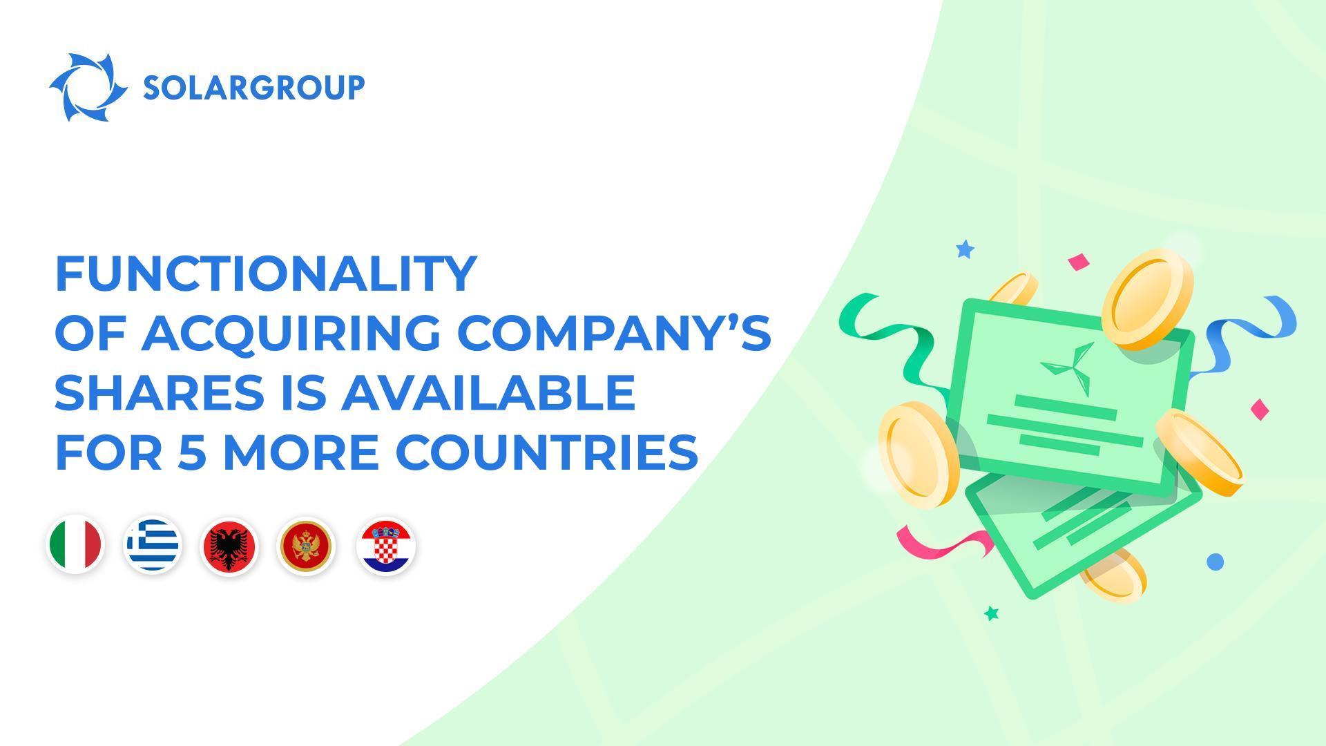 Opening functionality in the countries: Italy, Greece, Albania, Montenegro, Croatia
