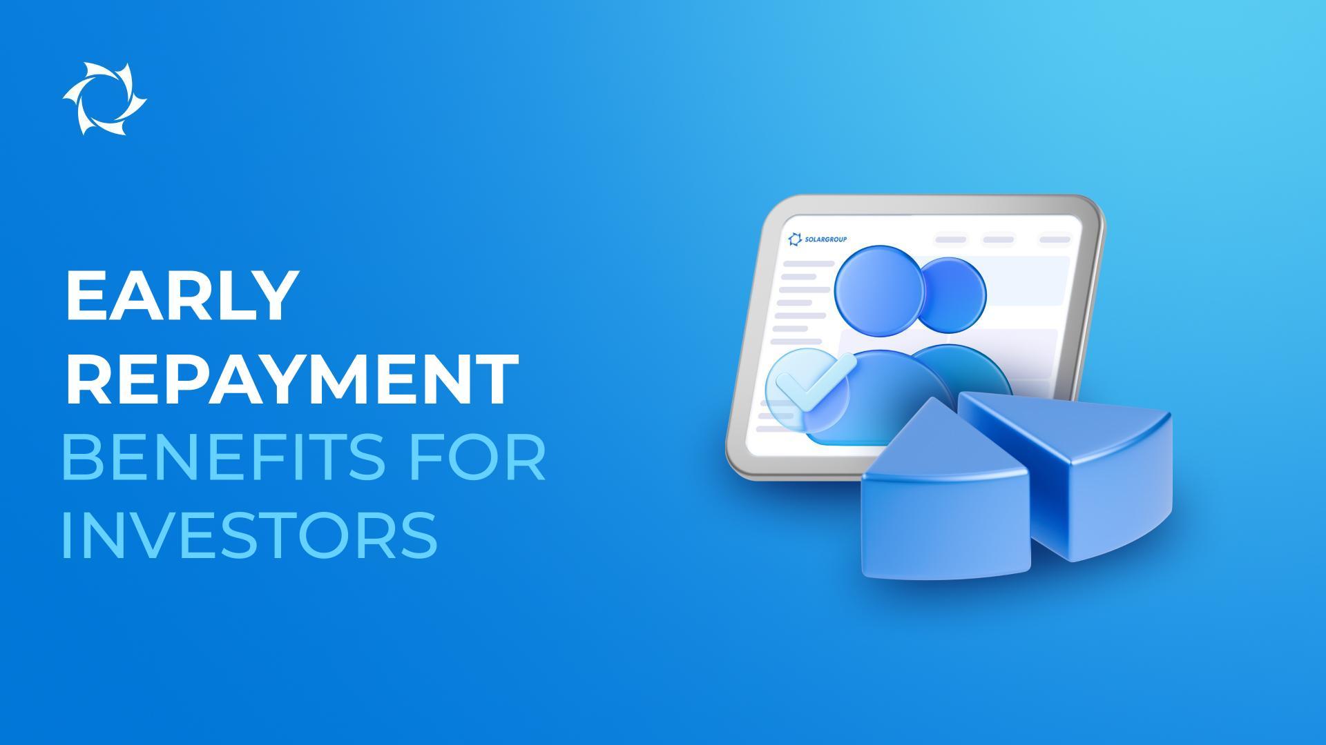More assets, earlier dividends: the benefit of early repayment
