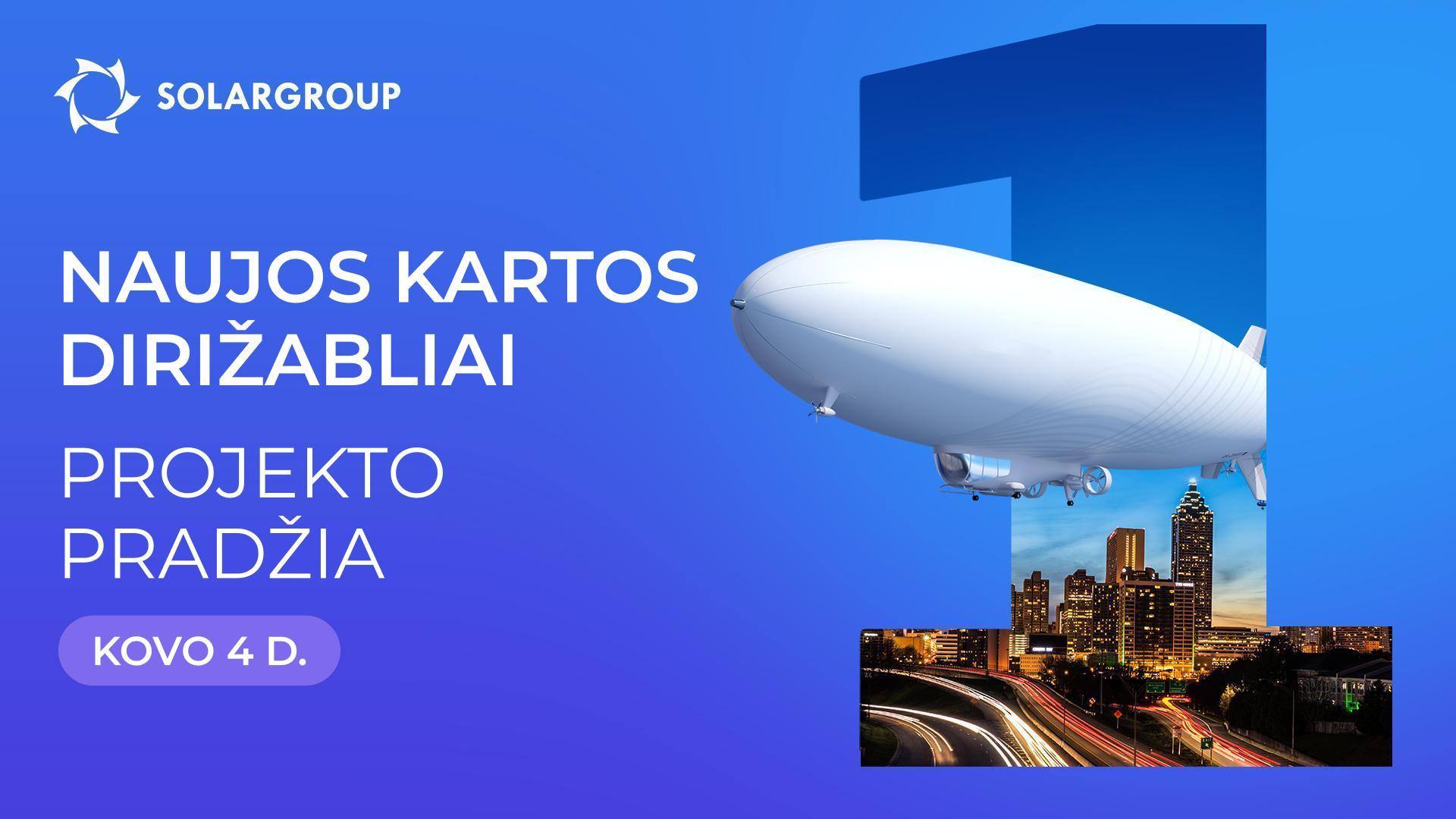 Dirižablių projektas prasideda kovą!