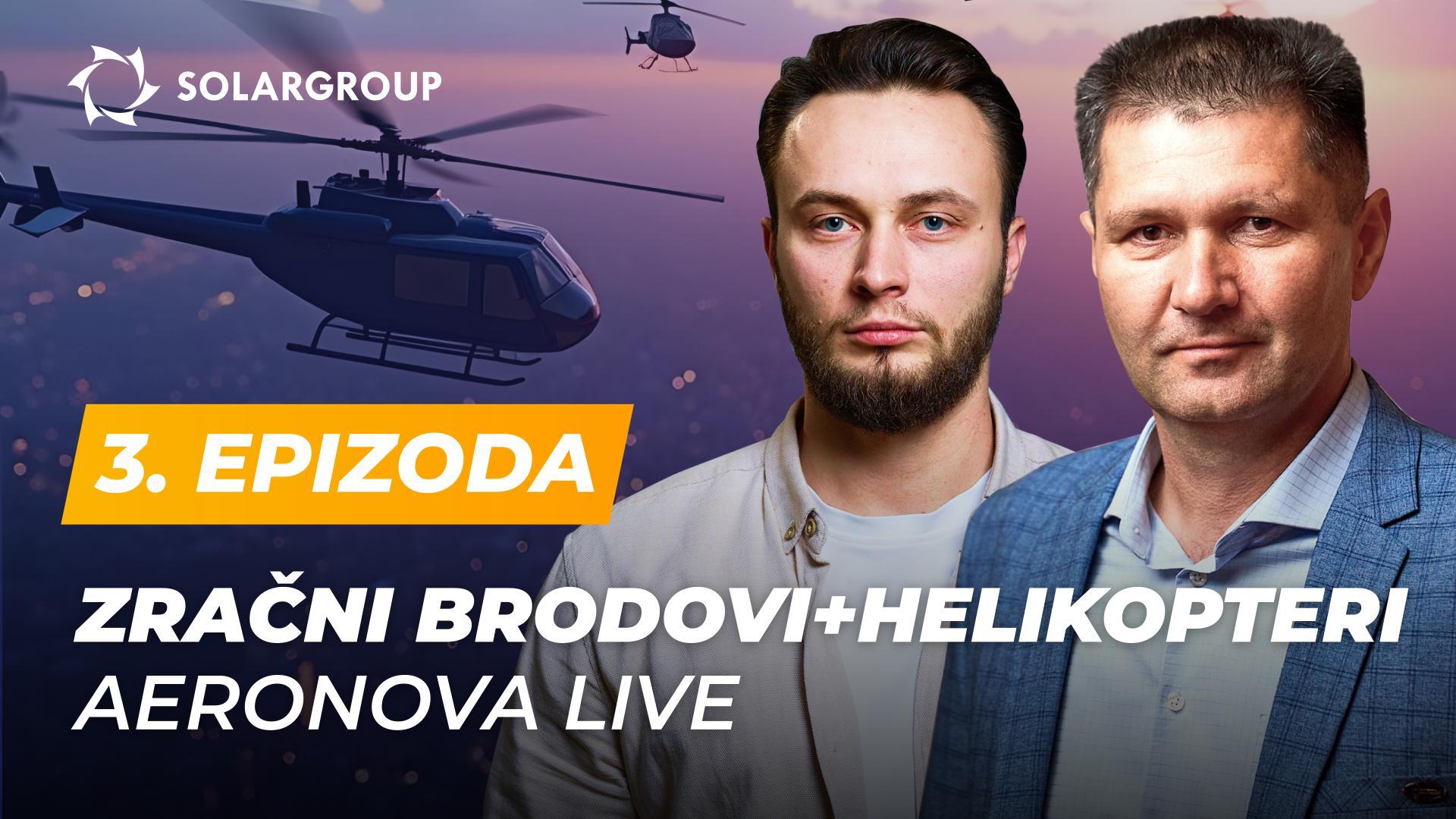 Razvijaju li sada "Zračni brodovi nove generacije" i helikoptere? | AERONOVA Live. 3. epizoda
