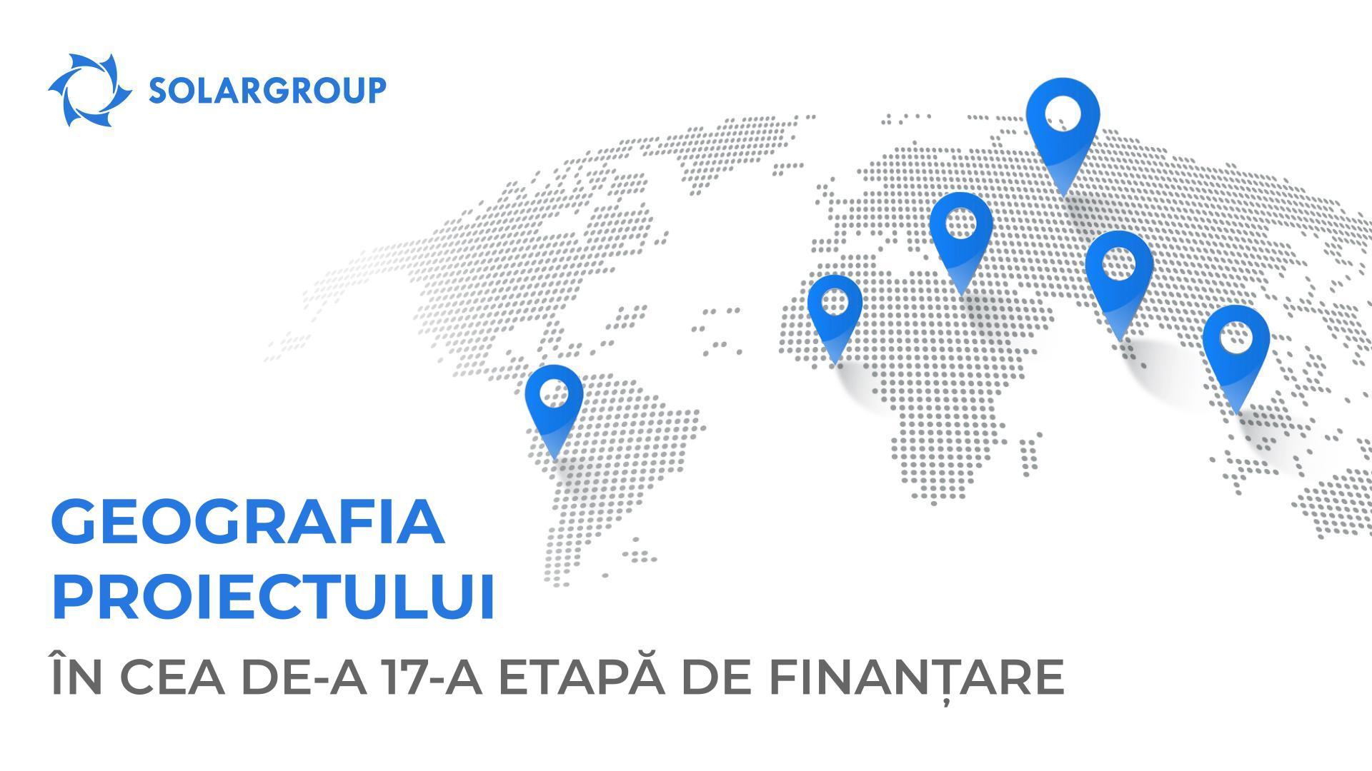 Geografia proiectului în cea de-a 17-a etapă de finanțare