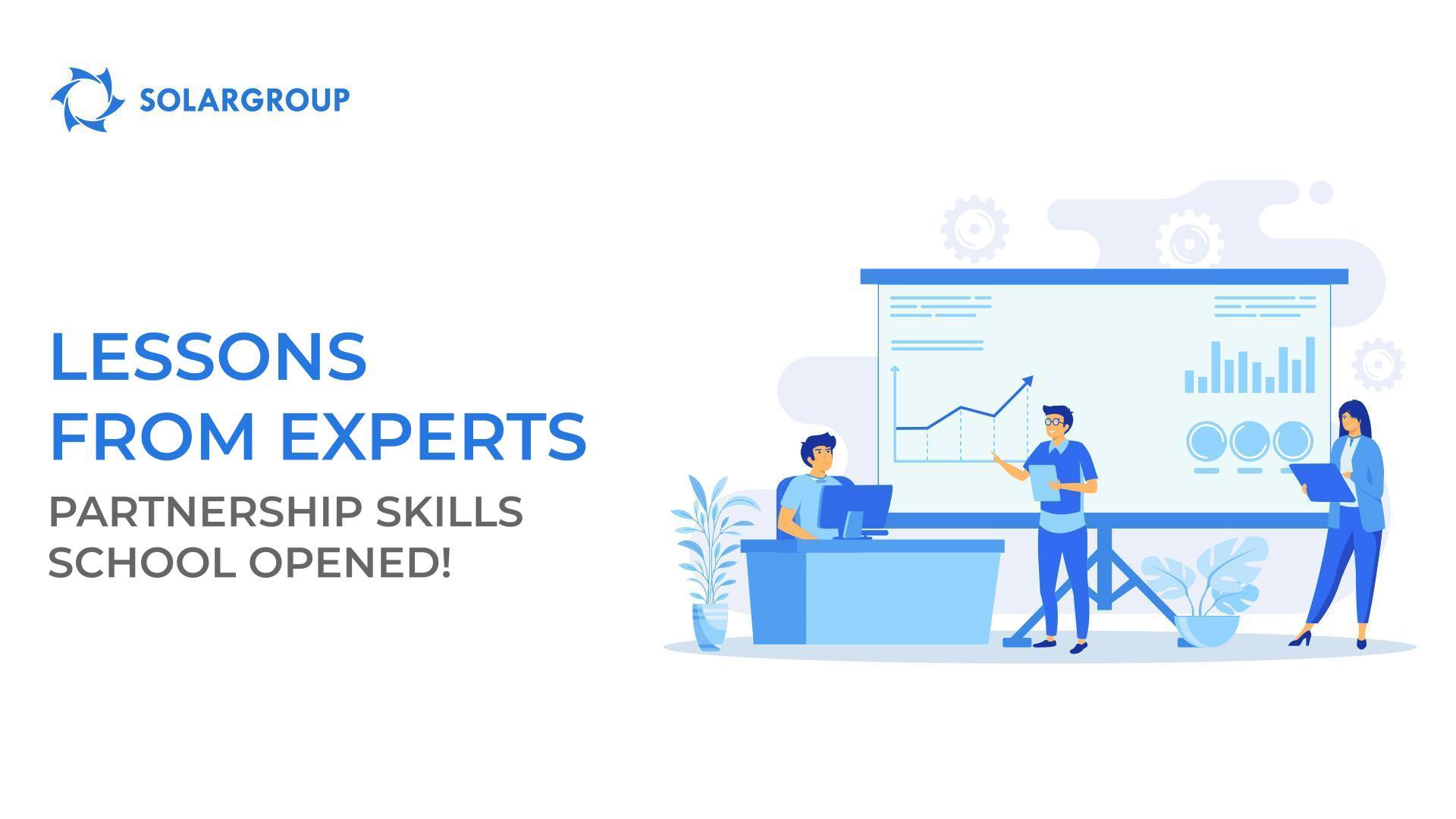 Lessons from Experts: partnership skills school opened!