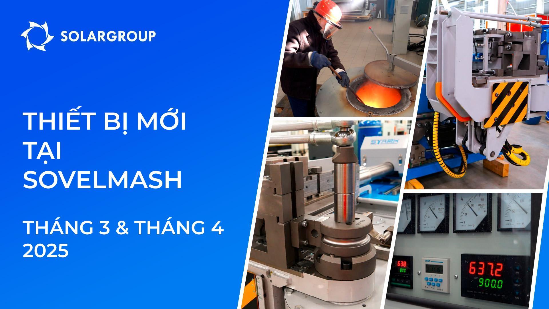 Những máy công cụ nào đã được thêm vào đội thiết bị D&E Sovelmash?