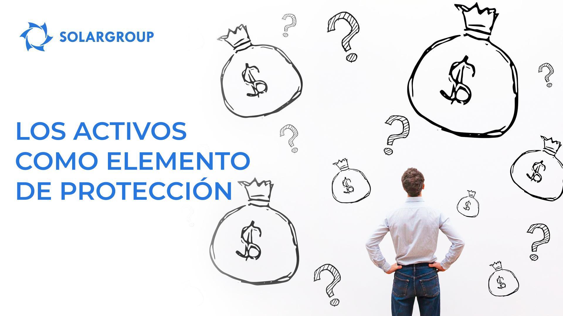 Los activos como elemento de protección