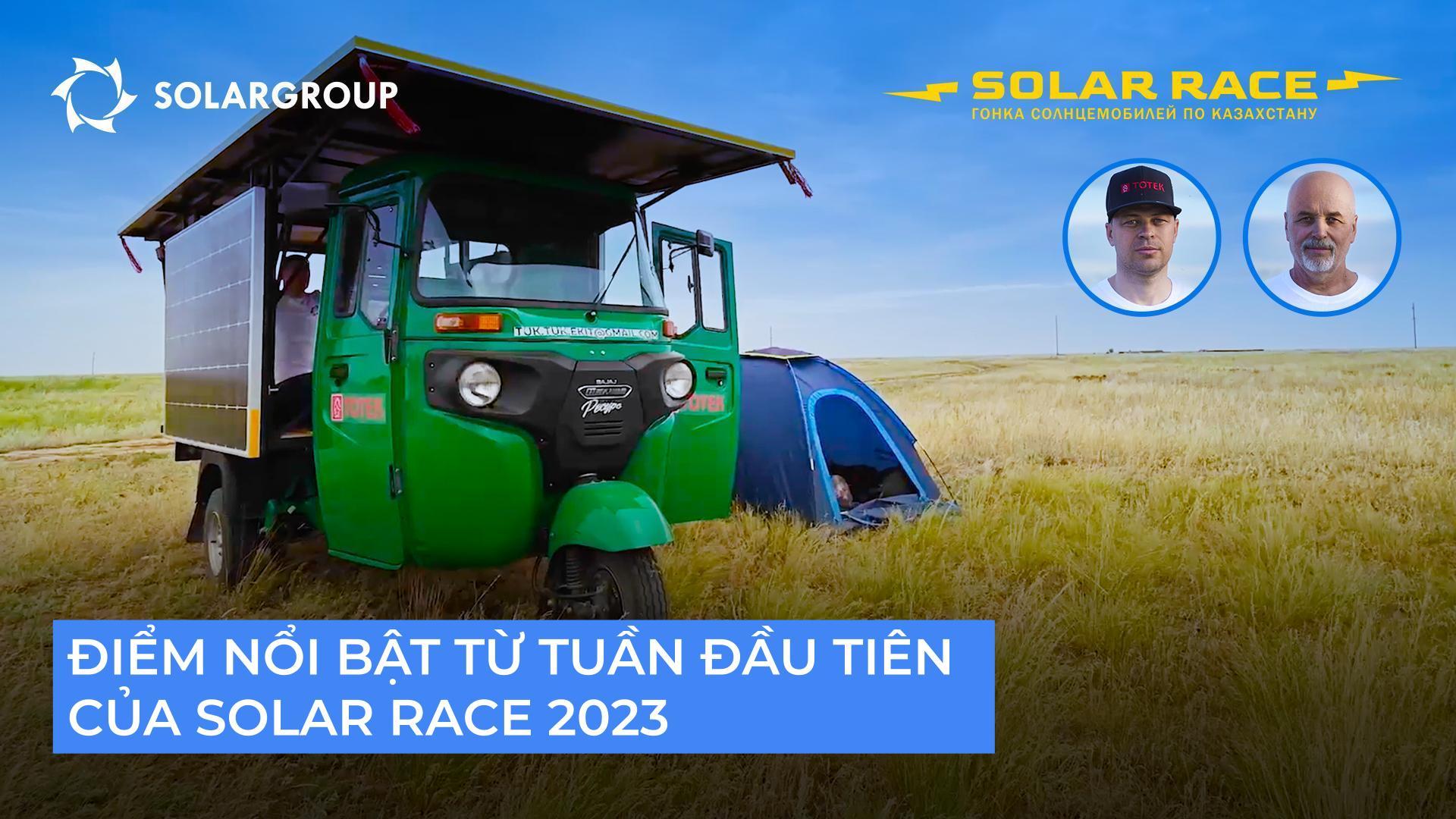 Điểm nổi bật trong tuần đầu tiên của Solar Race 2023