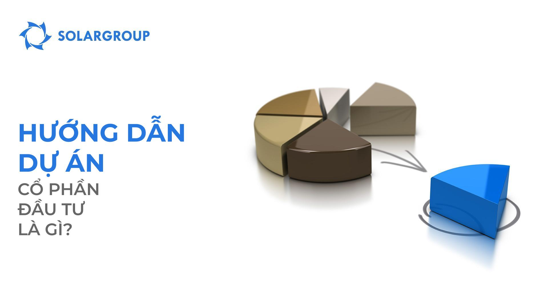 Hướng dẫn dự án: cổ phần đầu tư là gì?