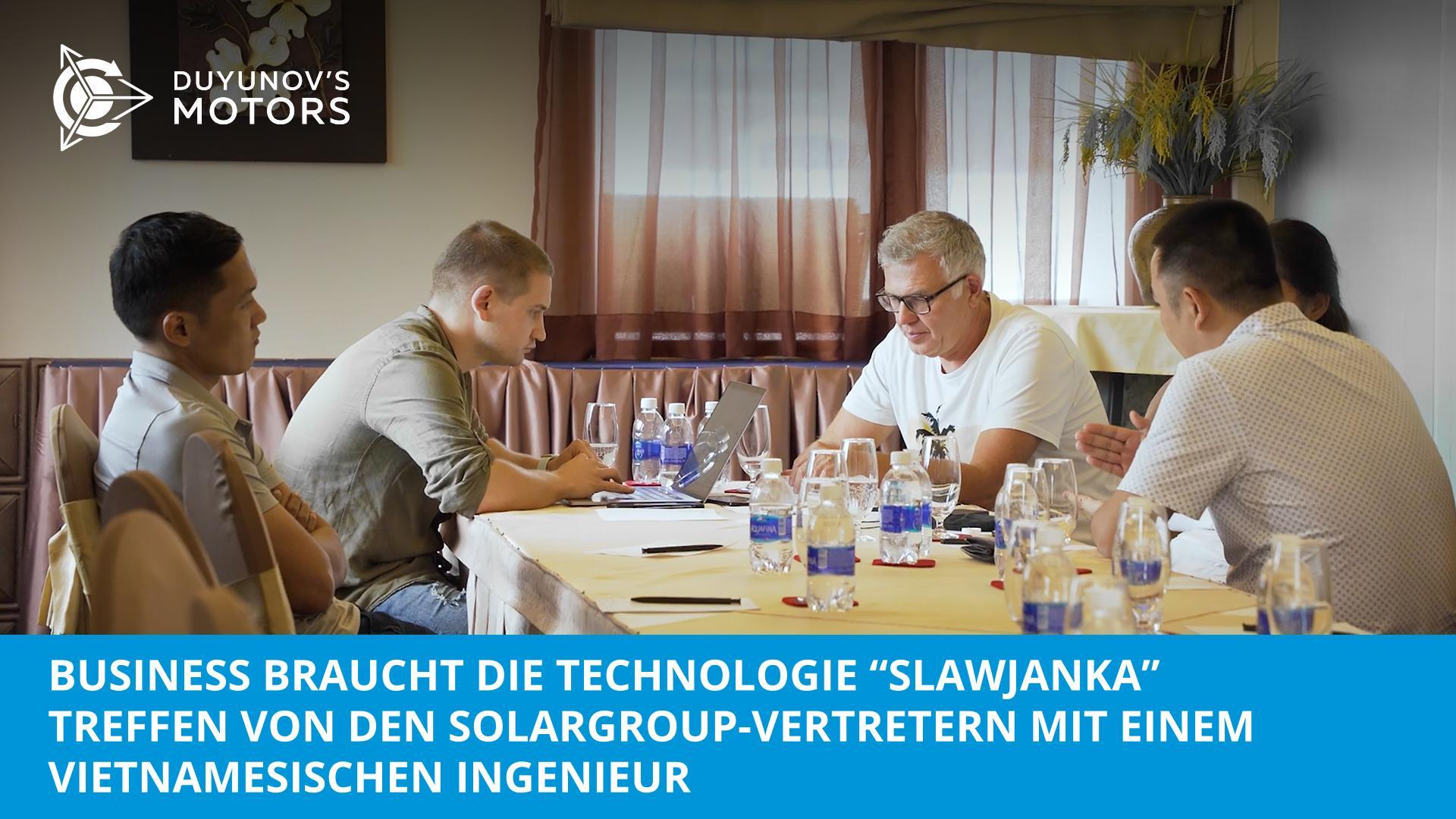 Business Vietnams und die Technologie "Slawjanka"