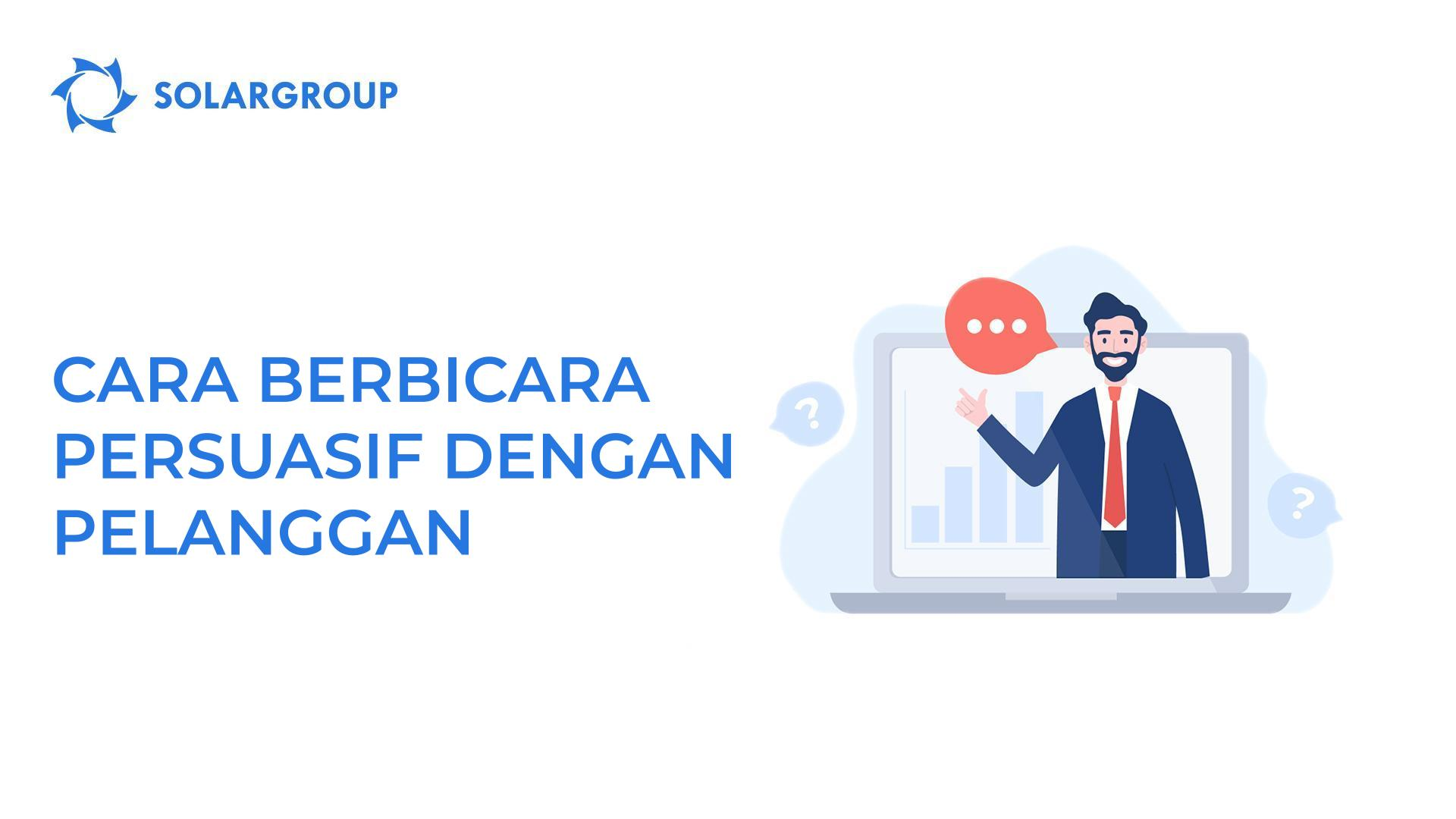 Cara berbicara persuasif dengan pelanggan