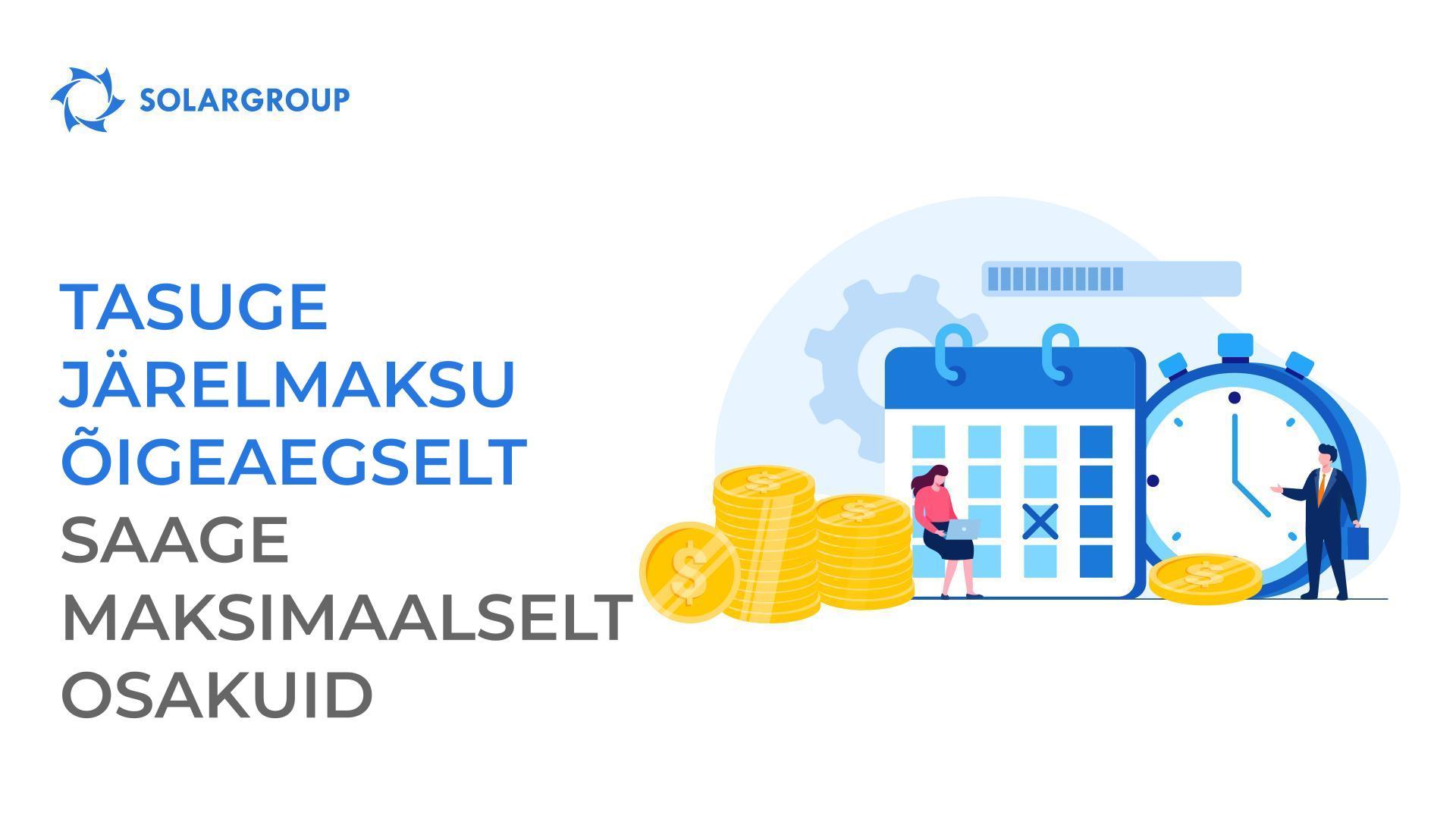 Tasuge järelmaksu õigeaegselt — saage maksimaalselt osakuid
