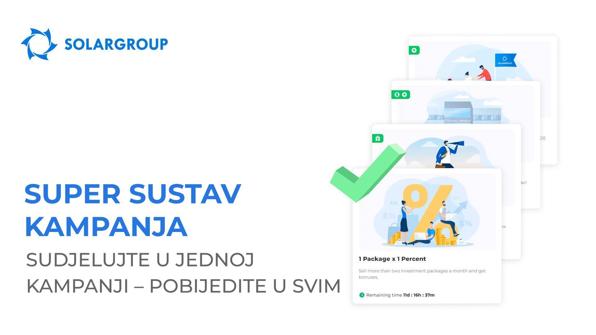 Super sustav kampanja: sudjelujte u jednoj kampanji - pobijedite u svim