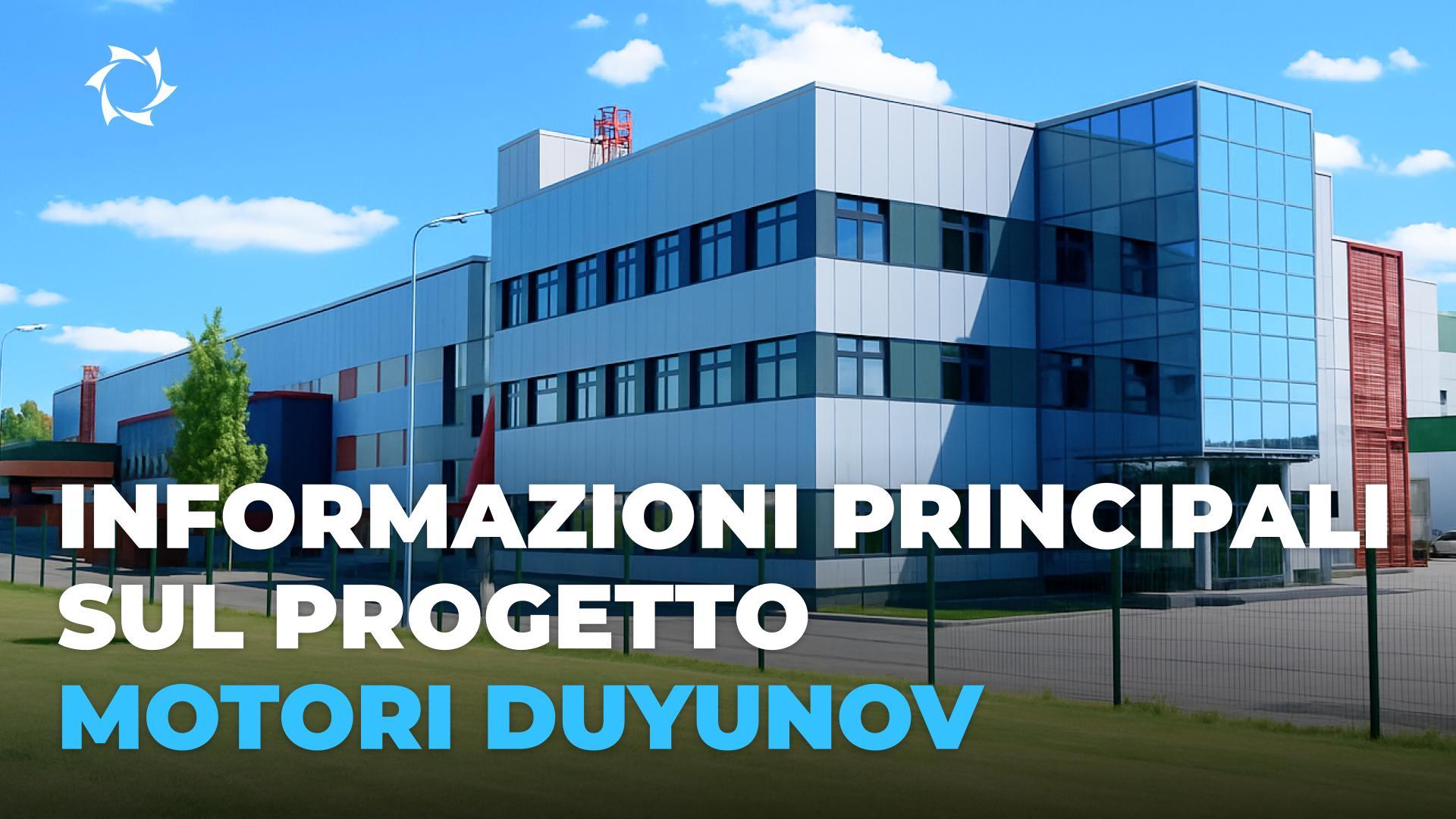 Obiettivi, unicità, opportunità: scopri il progetto Motori Duyunov
