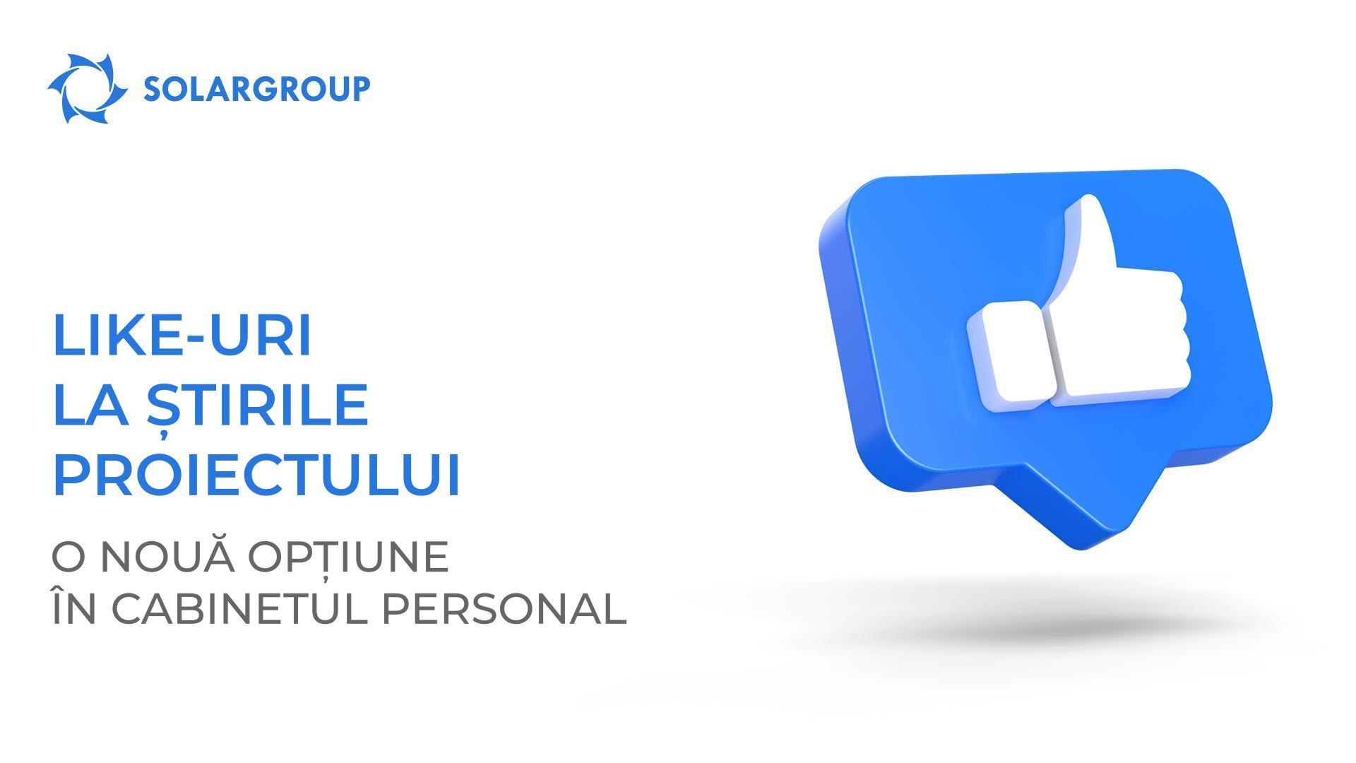 Like-uri la știrile proiectului: o nouă opțiune în cabinetul personal