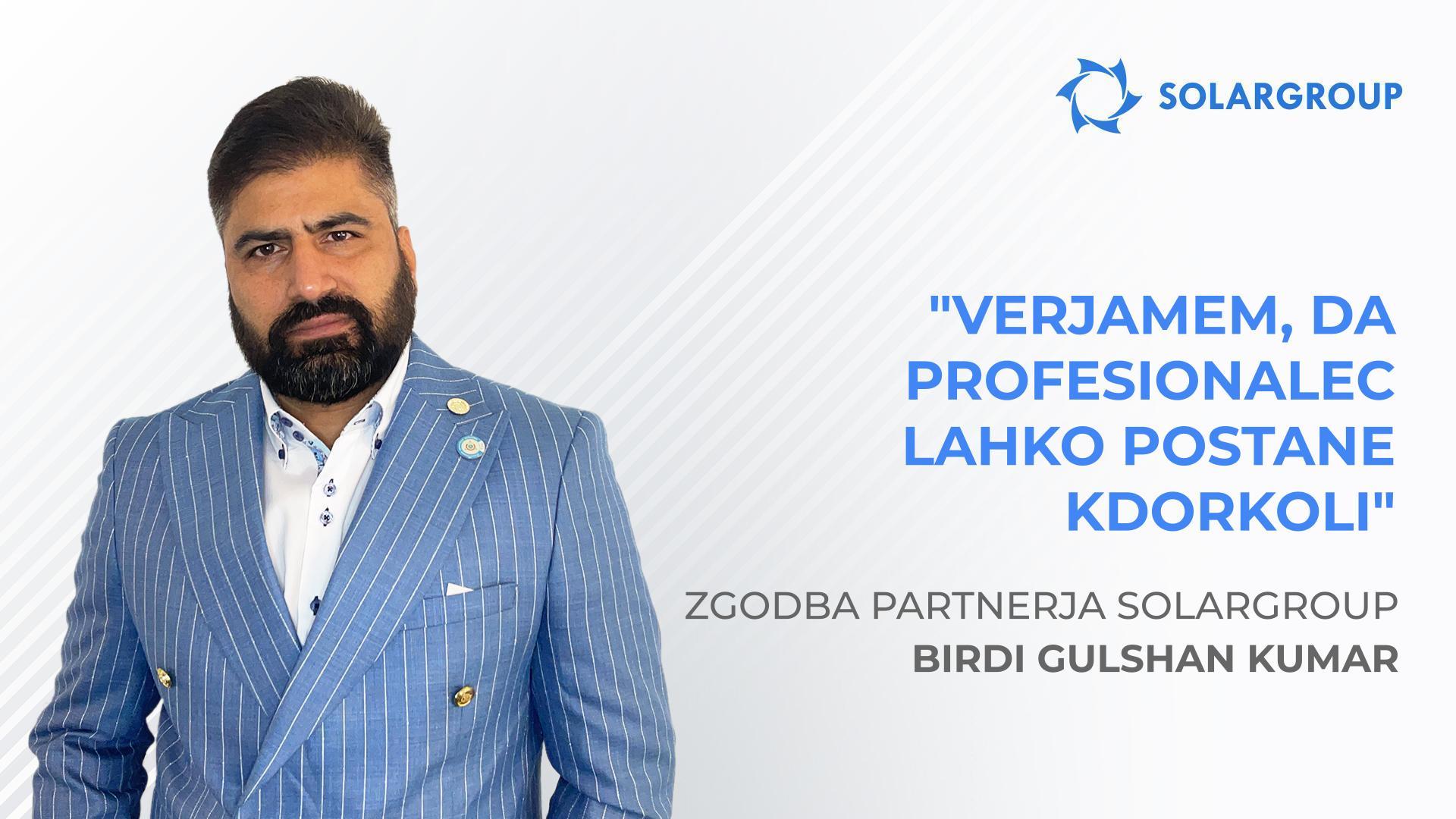 Kdo je družbi SOLARGROUP pomagal obvladati indijski trg | Zgodba o uspehu partnerja Birdi Gulshan Kumar