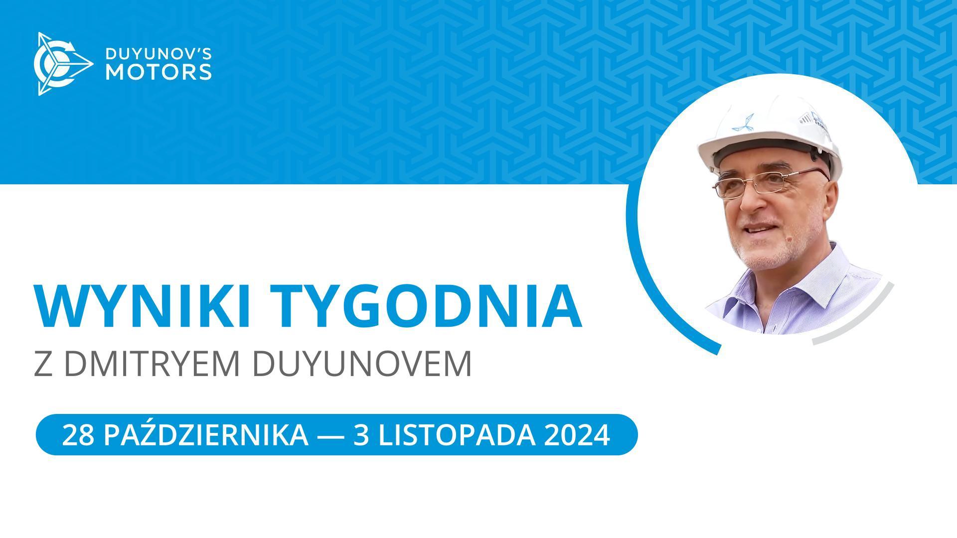 Wyniki tygodnia w projekcie Silniki Duyunova
