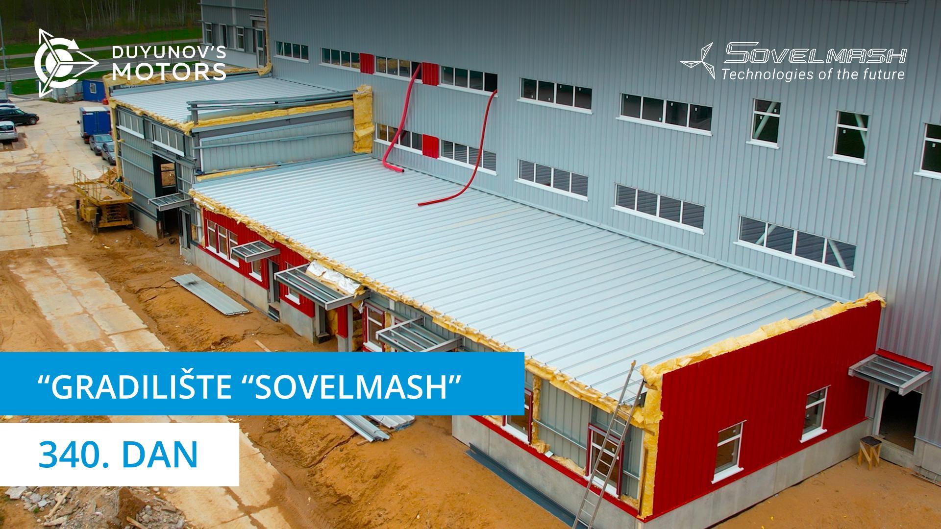 Gradilište "Sovelmash" | 340. dan