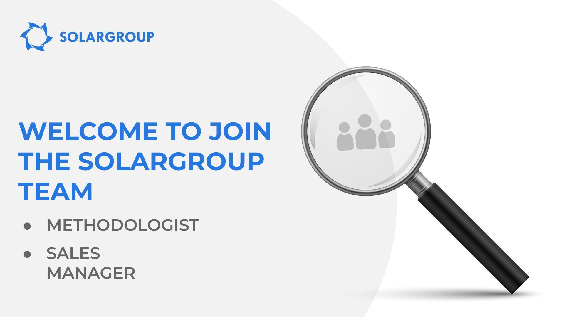 Welcome to join the SOLARGROUP team