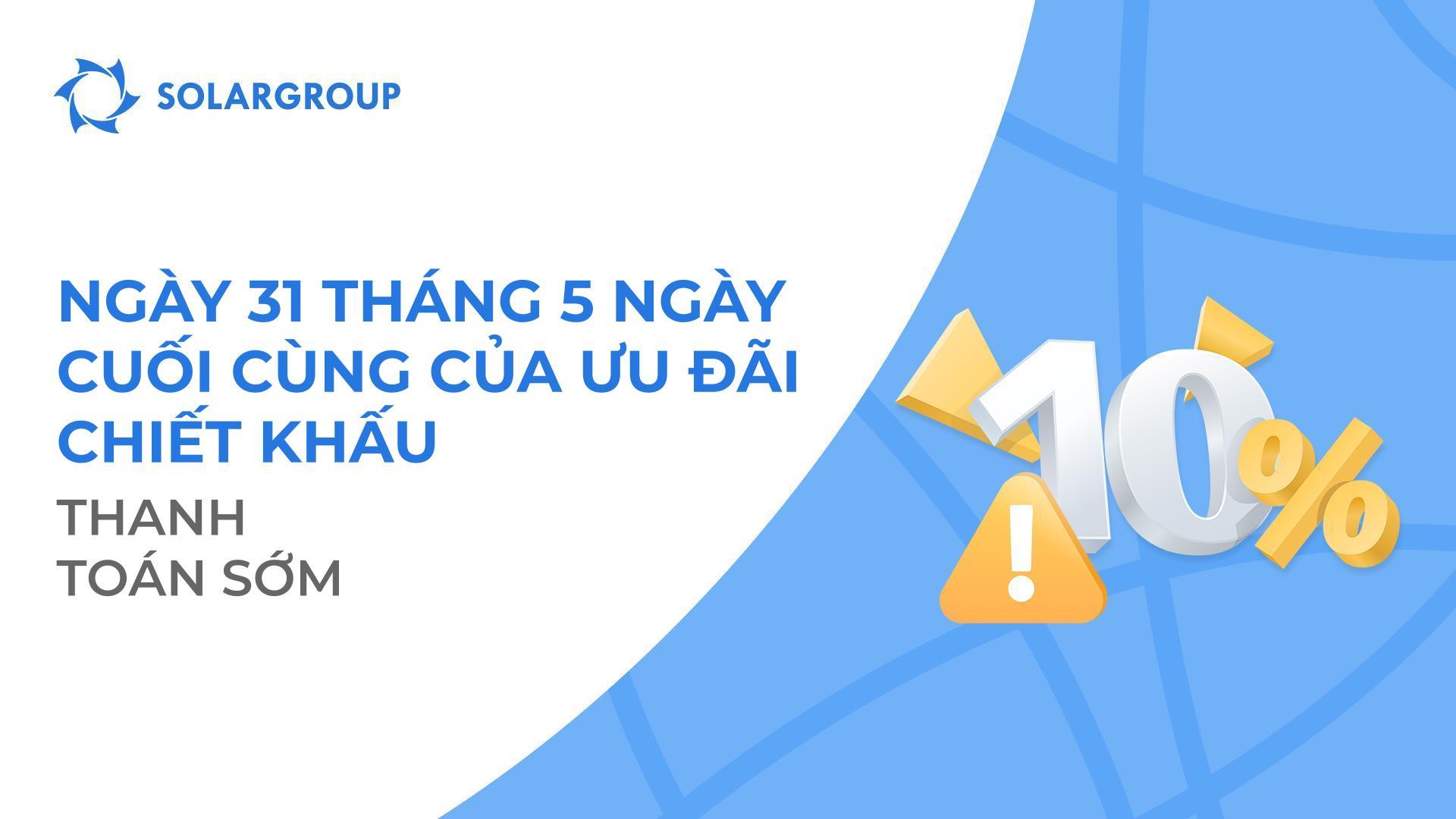 Ưu đãi chiết khấu 10% khi thanh toán trước hạn sắp kết thúc