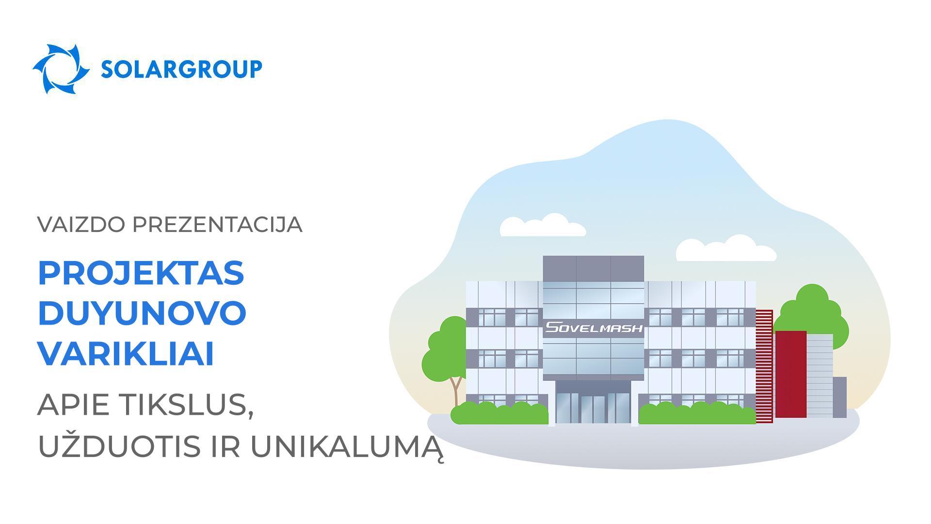 Projekto „Duyunovo Varikliai“ vaizdo prezentacija