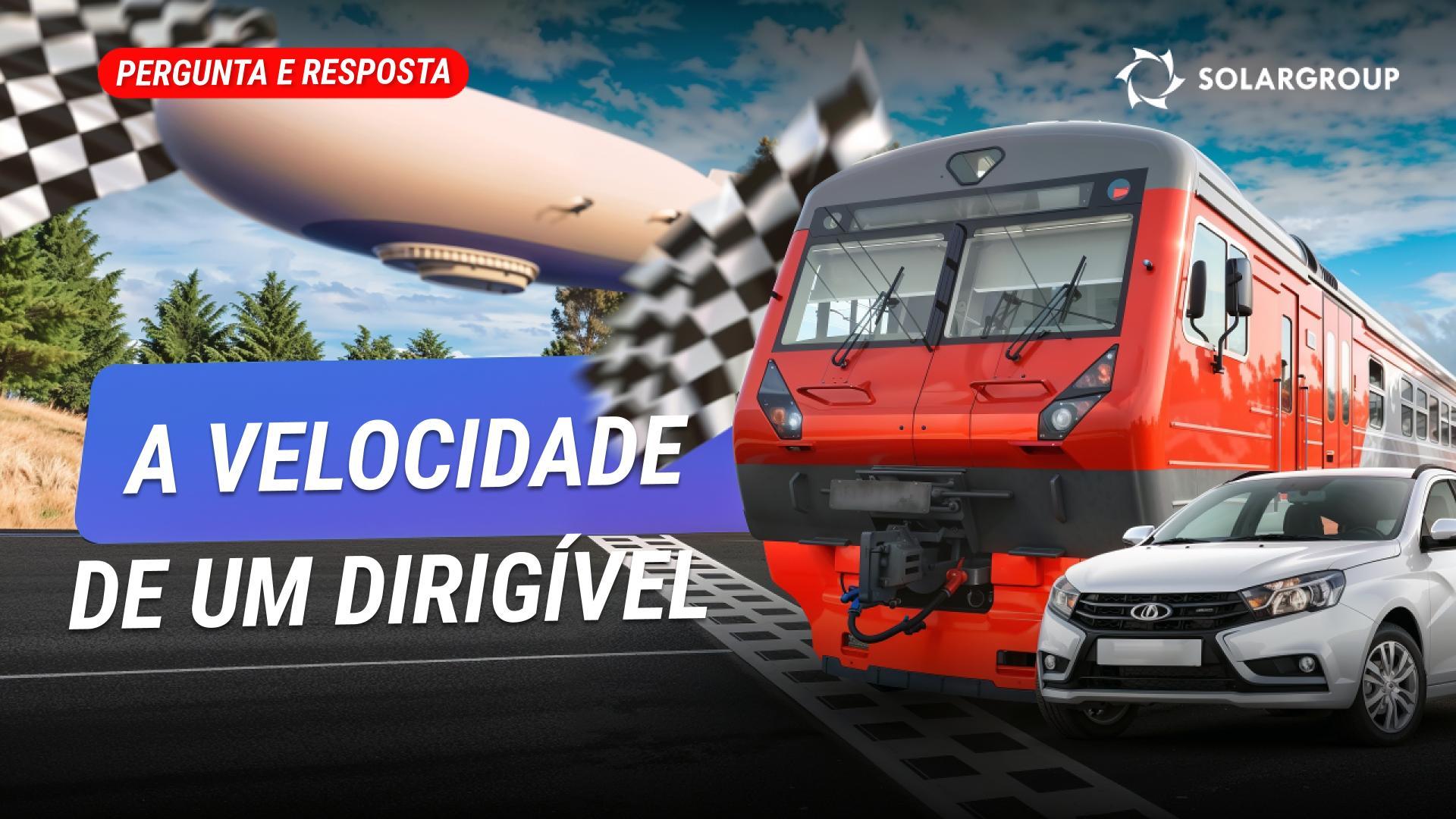 São os dirigíveis mais velozes que carros e comboios? Pode o transporte em meio terrestre vir a ser substituído em breve pelo transporte aéreo?