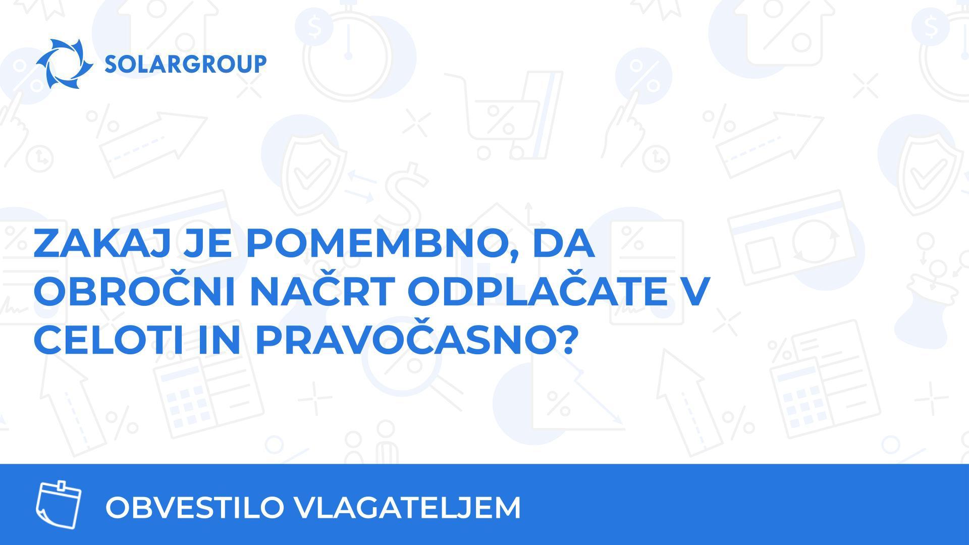 Zakaj je pomembno, da obročni načrt odplačate v celoti in pravočasno? | Obvestilo vlagateljem