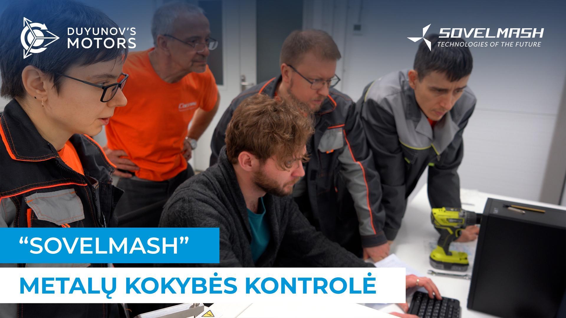 Metalų fizinių ir cheminių savybių kontrolė "Sovelmash"