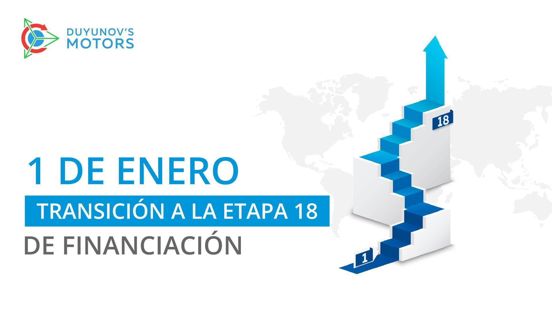 ¡El 1 de enero el proyecto "Motores de Duyunov" pasa a la etapa 18 de financiación!