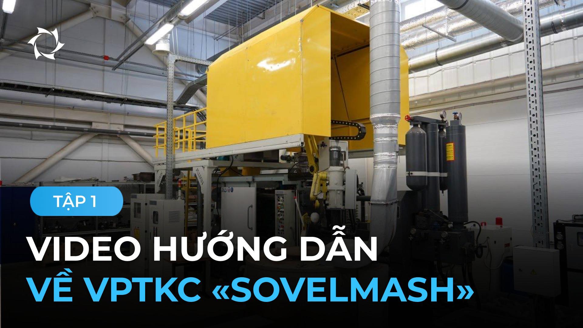 Cấu trúc của Trung tâm kỹ thuật «Sovelmash»: thiết bị gia công kim loại