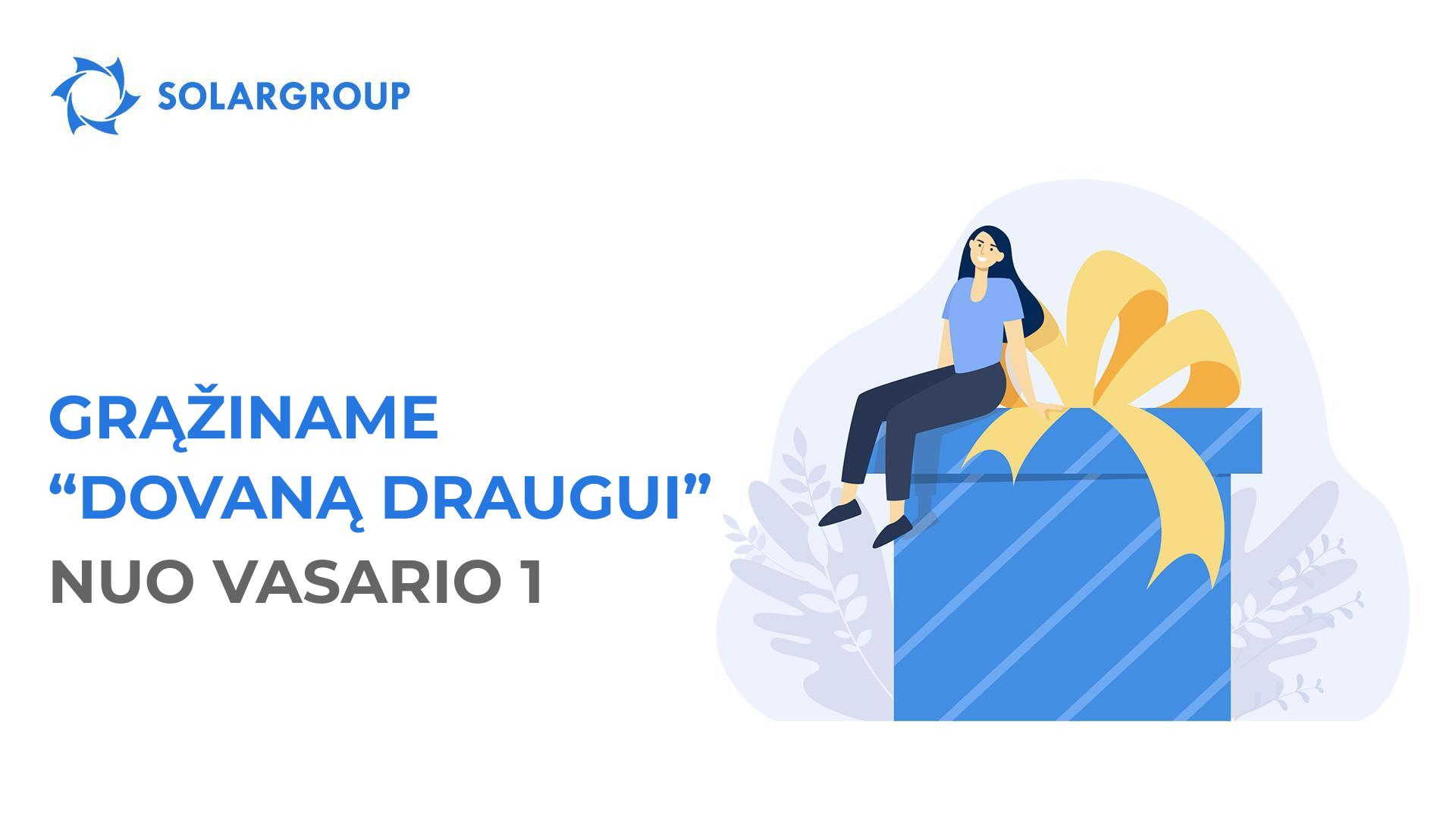 Grąžiname parinktį „Dovana draugui“ nuo vasario 1 d.