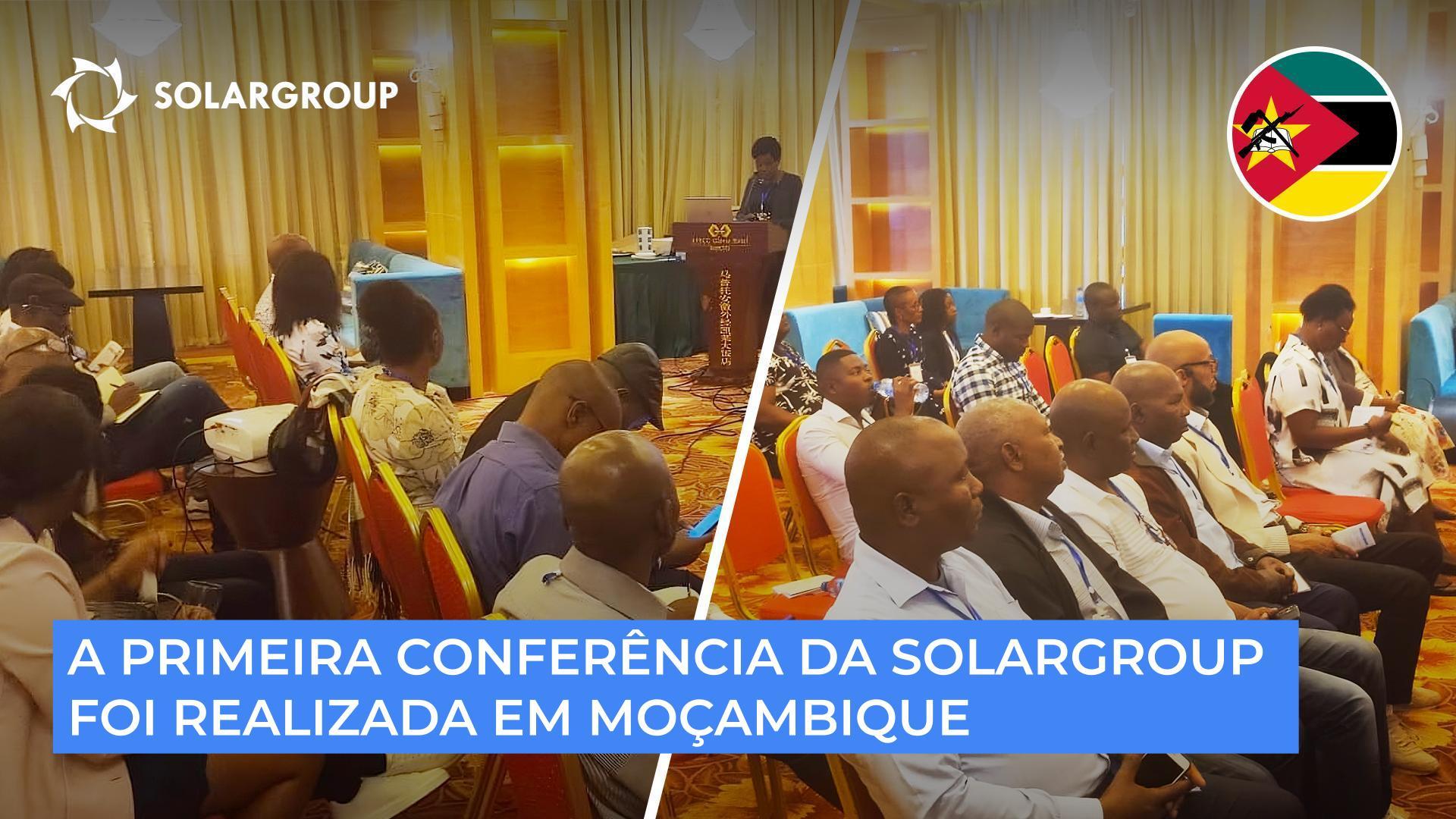 Maximize os seus benefícios com a Primeira Conferência da SOLARGROUP em Moçambique