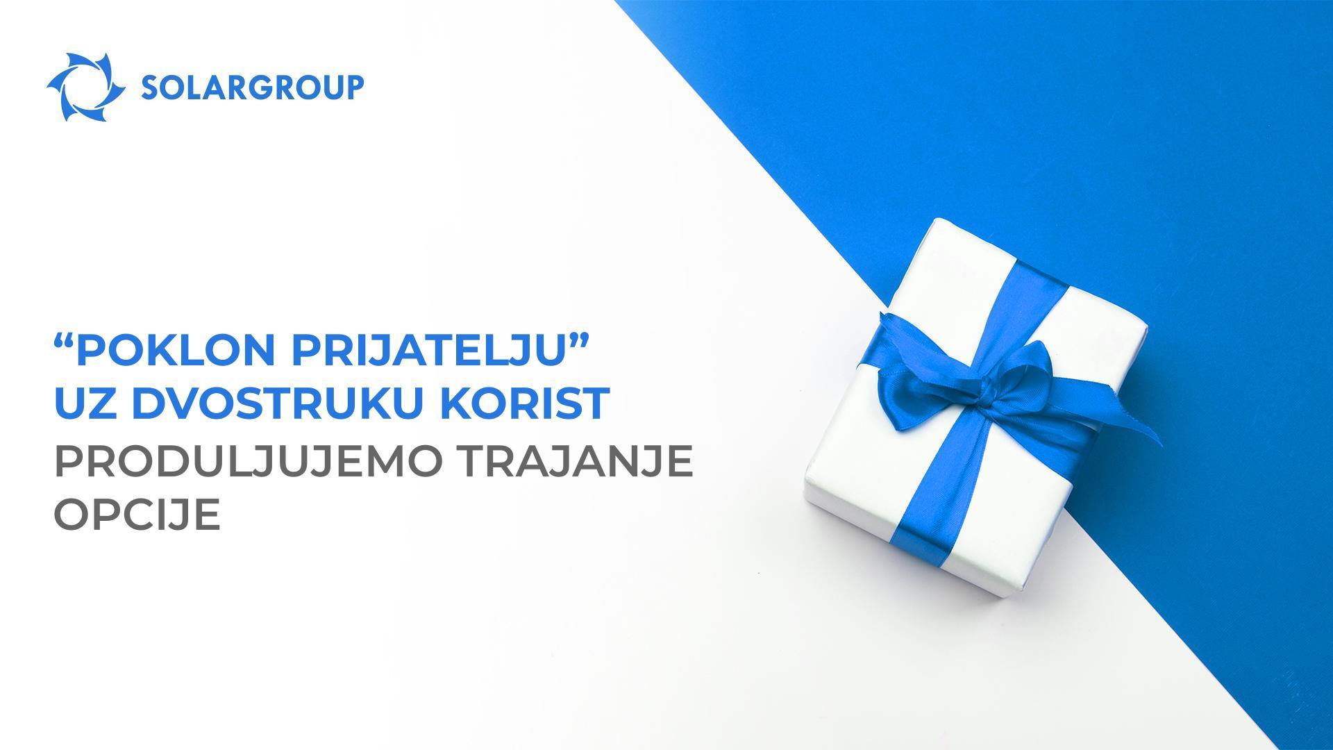 Dvostruka korist od promocije "Poklon prijatelju": produljujemo trajanje opcije