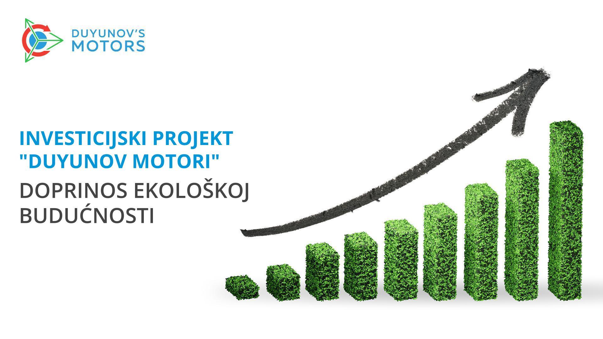 Projekt "Duyunov Motori": uložite u zelenu budućnost