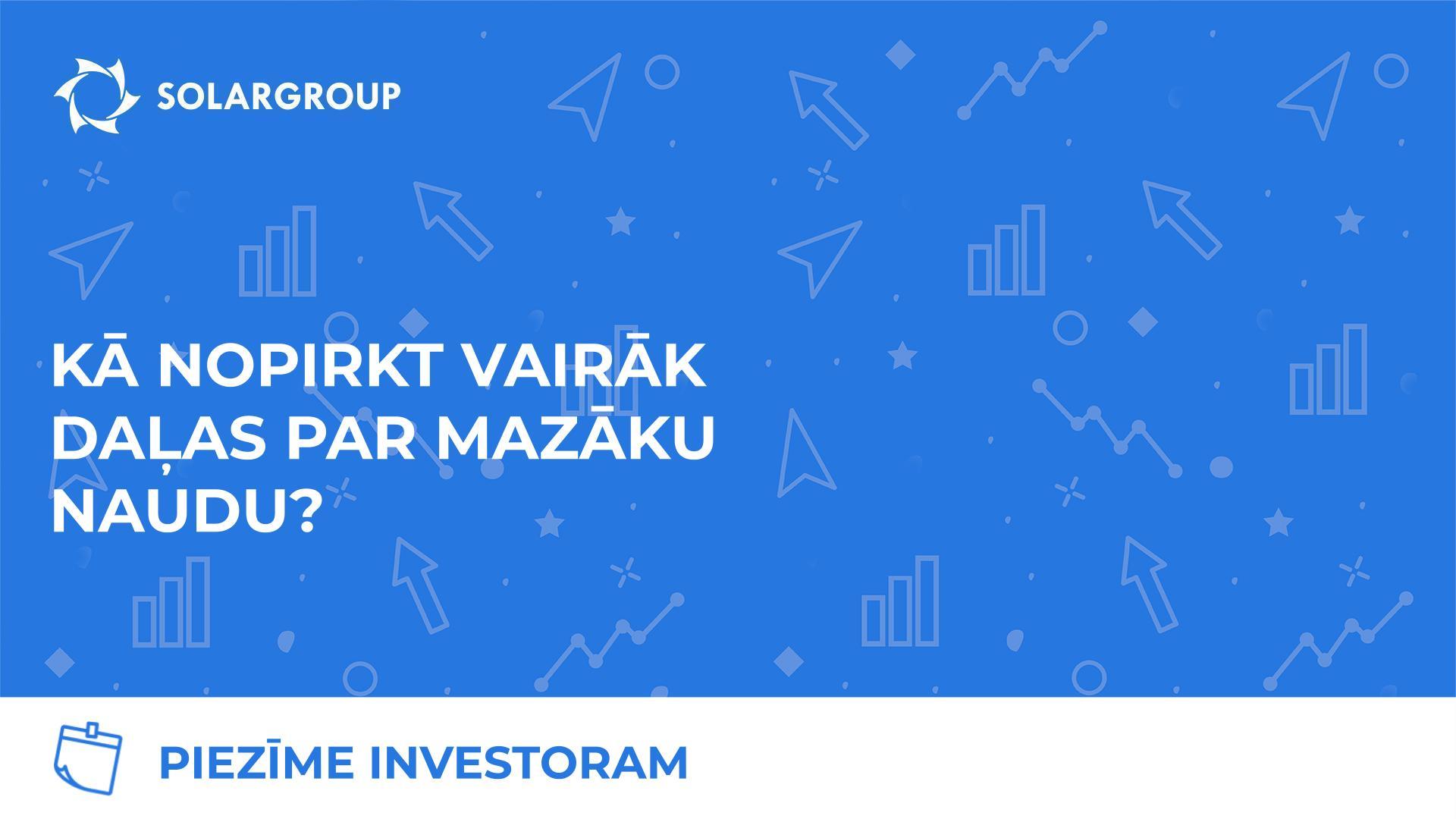 Piezīme investoram: kā nopirkt vairāk daļas par mazāku naudu?