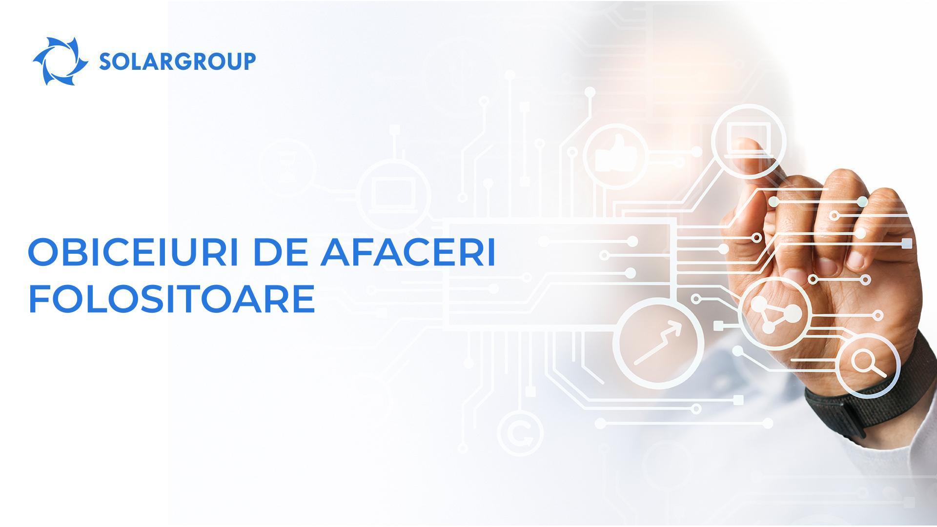 Obiceiuri de afaceri folositoare