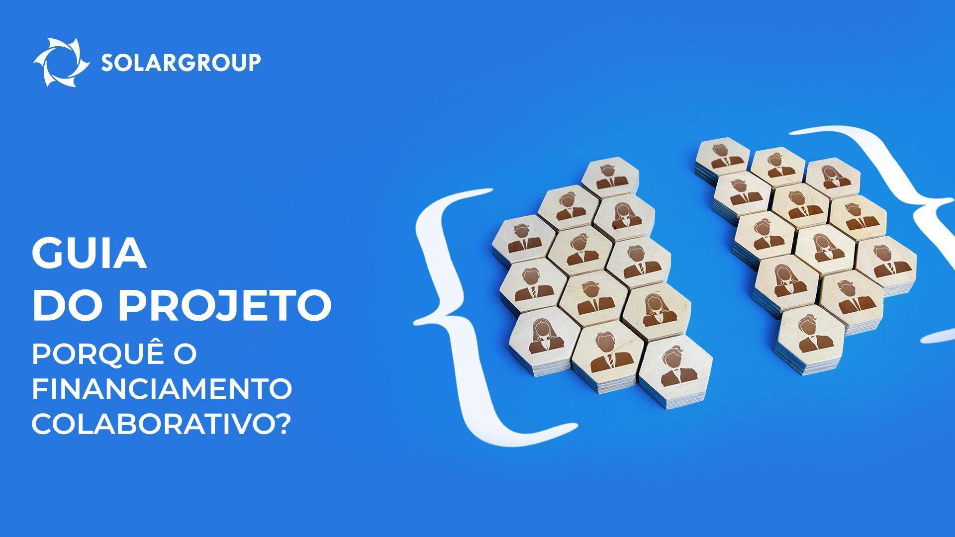 Guia do Projeto: Por que razão optámos pelo financiamento colaborativo como método de financiamento?