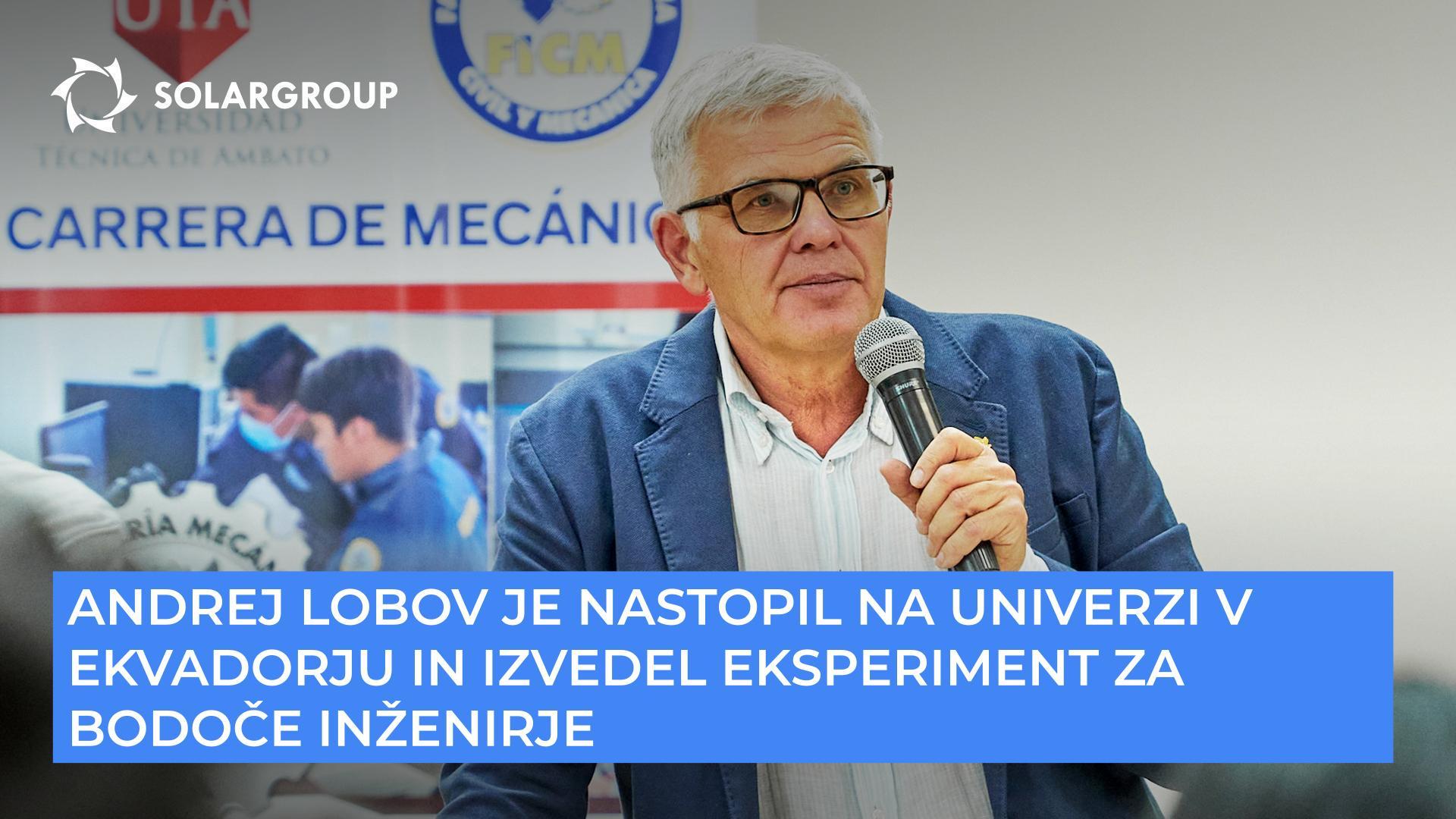 Andrej Lobov je nastopil na Univerzi v Ekvadorju in izvedel eksperiment za bodoče inženirje
