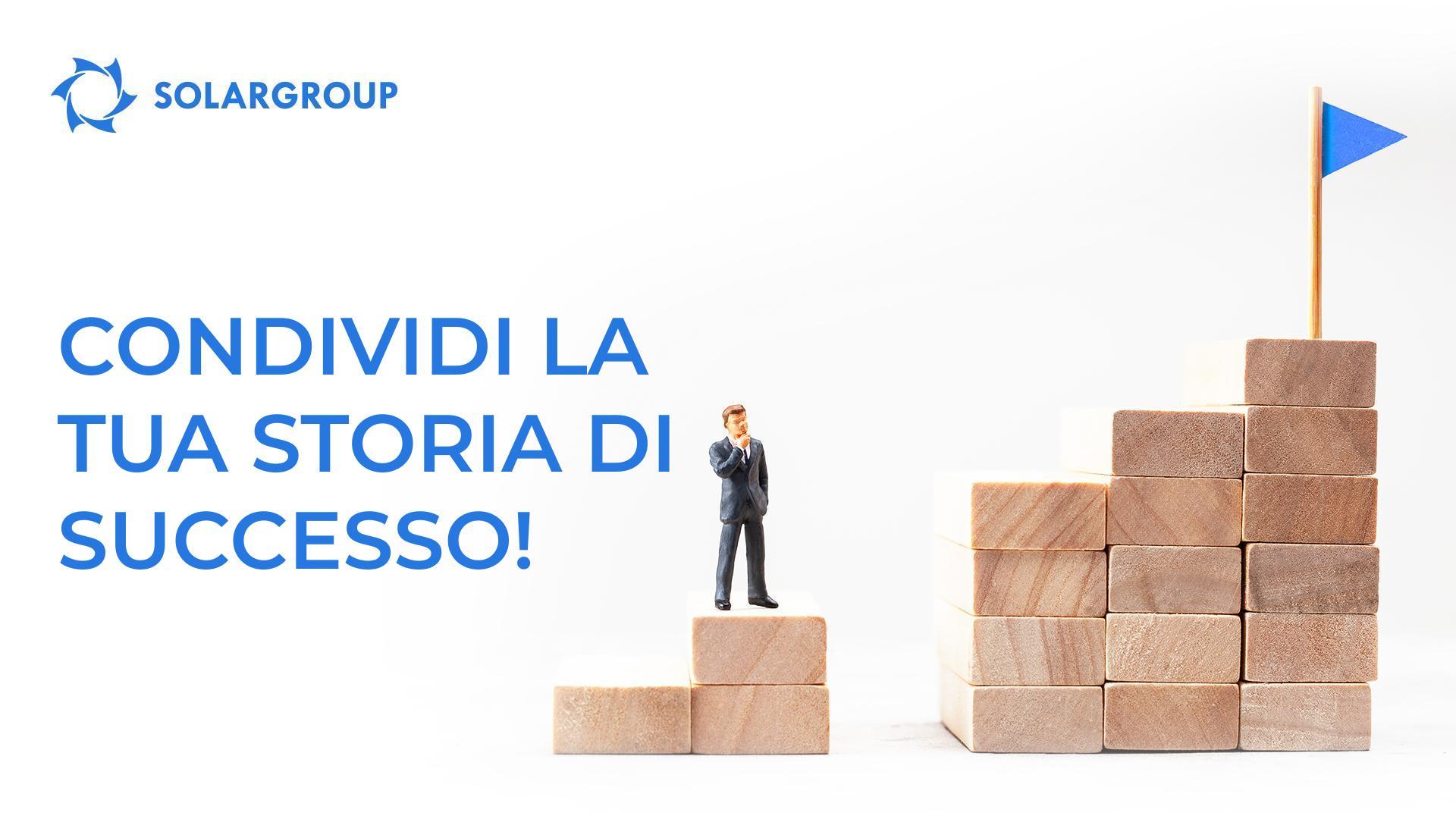 Condividi la tua storia di successo!