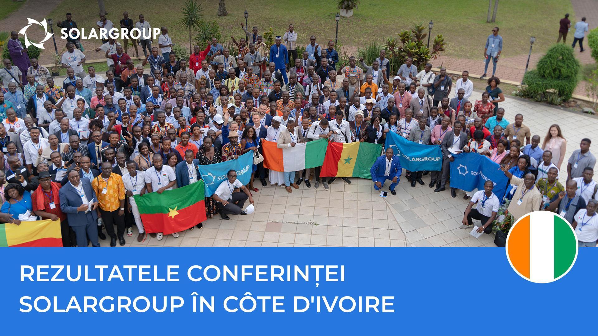 Amploare internațională și colorit african: astfel a decurs conferința SOLARGROUP în Côte d'Ivoire