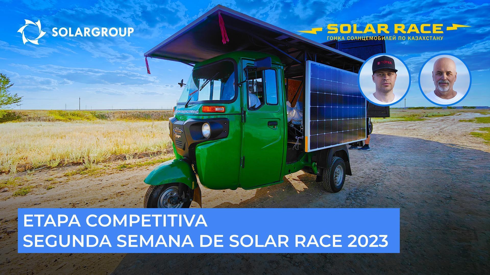 Etapa competitiva de Solar race 2023 | Segunda semana de la carrera de autos solares