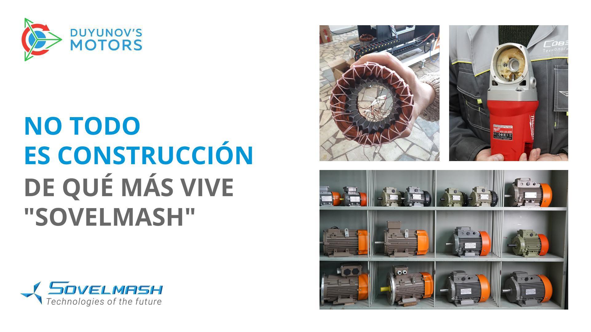 No todo es construcción: de qué más vive "Sovelmash"