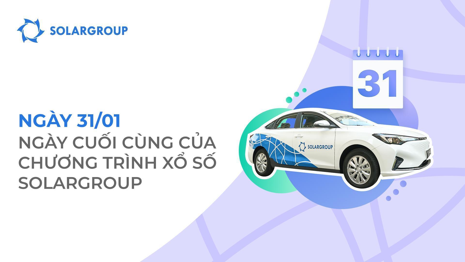 Vòng cuối cùng của xổ số SOLARGROUP sắp kết thúc