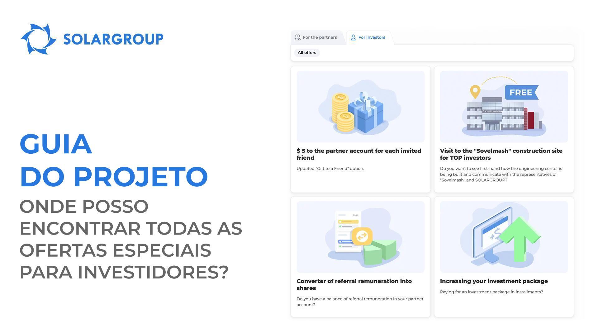 Guia do projeto: Onde posso encontrar todas as ofertas especiais para investidores?