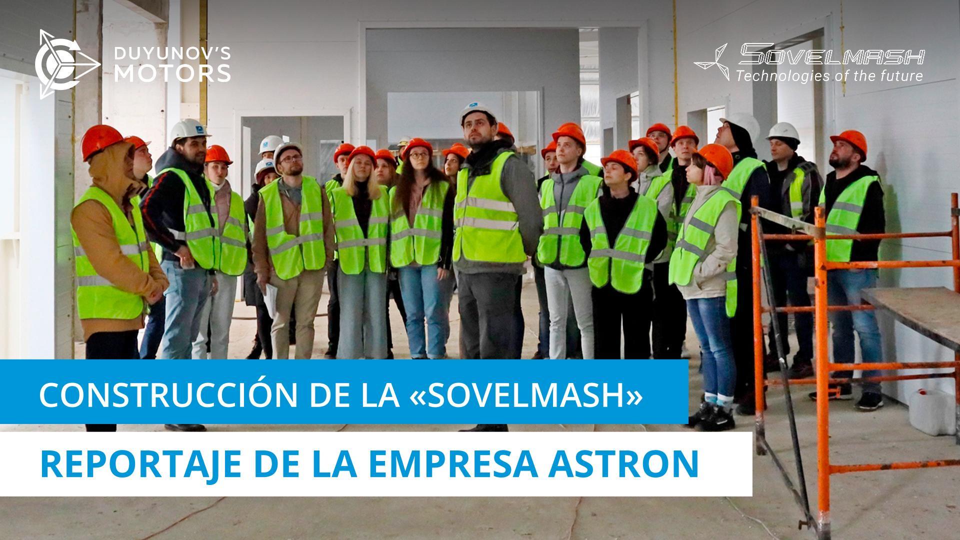Construcción de la OTPD "Sovelmash": reportaje de la empresa Astron