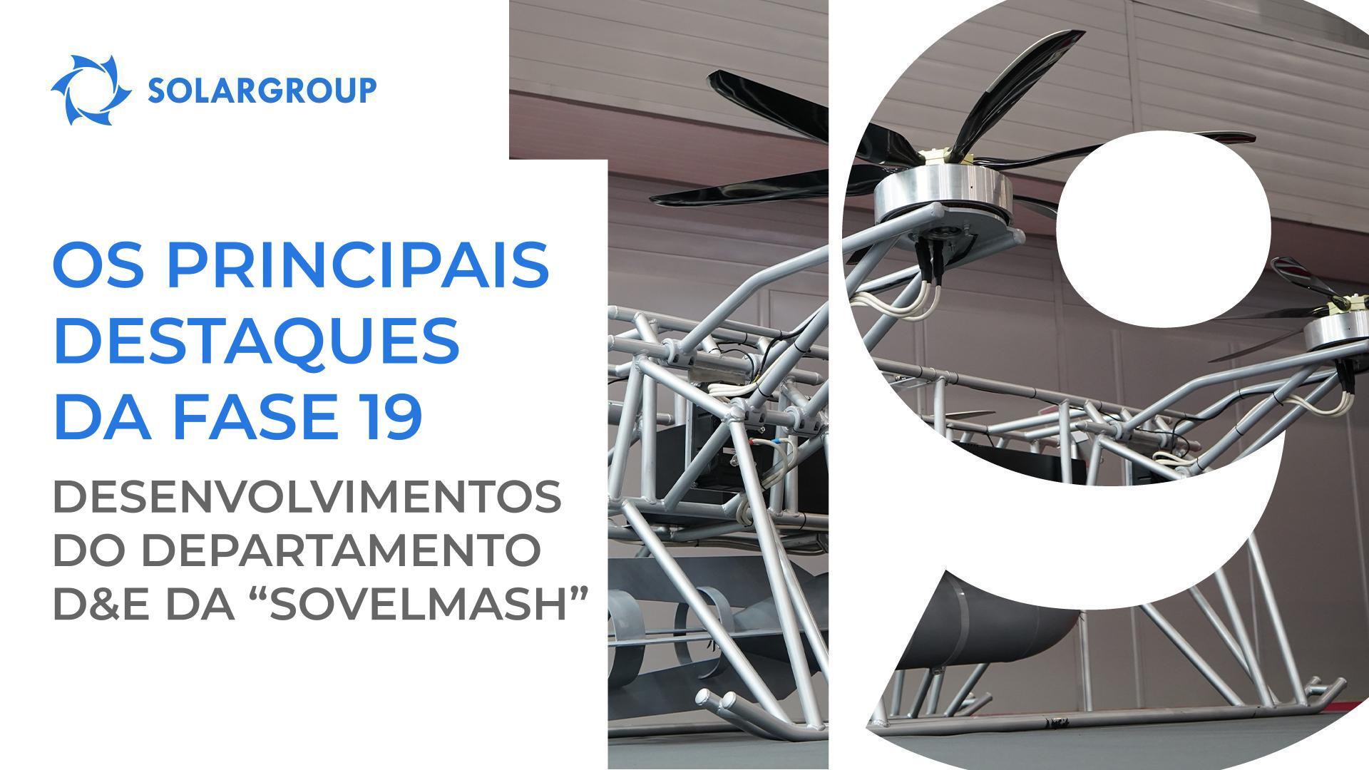 Desenvolvimentos e preparativos para o início da atividade do departamento D&E da “Sovelmash”