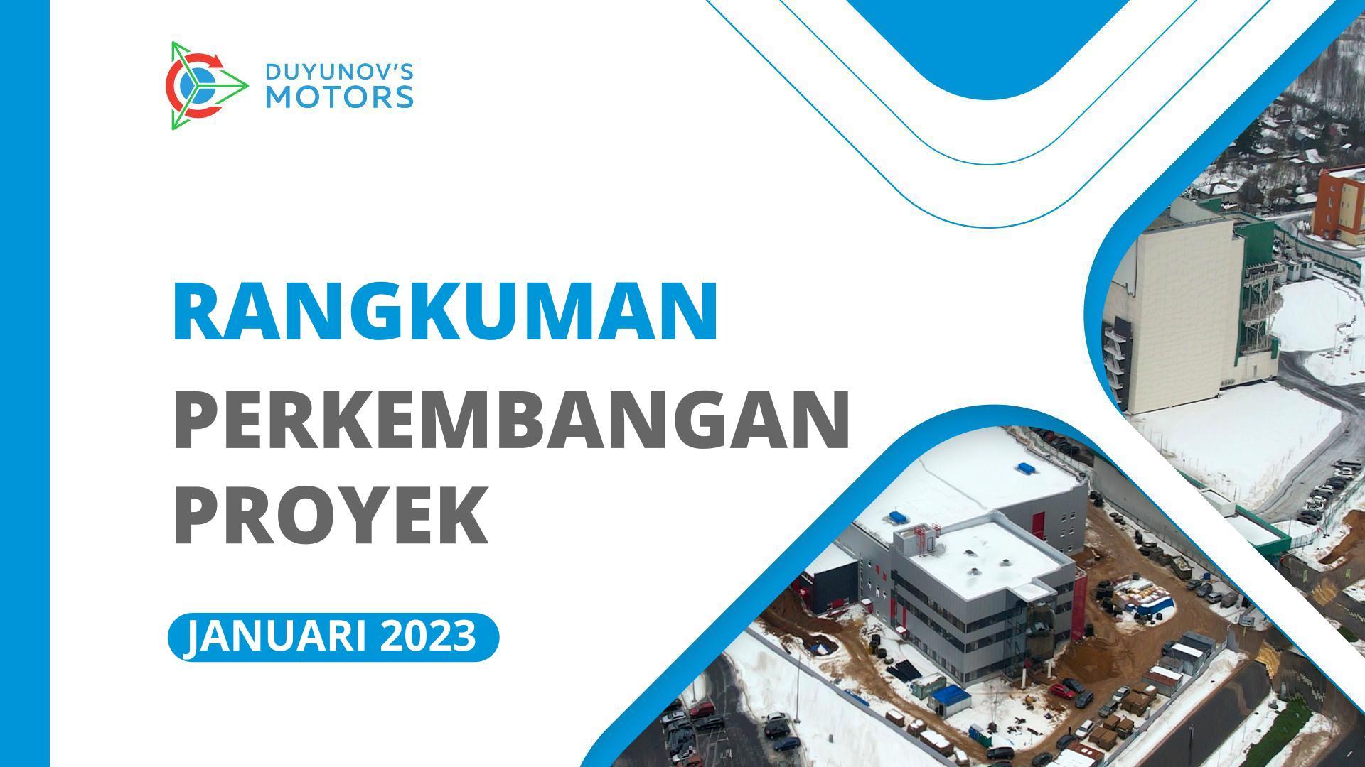 Perkembangan Utama Proyek: Rangkuman Januari
