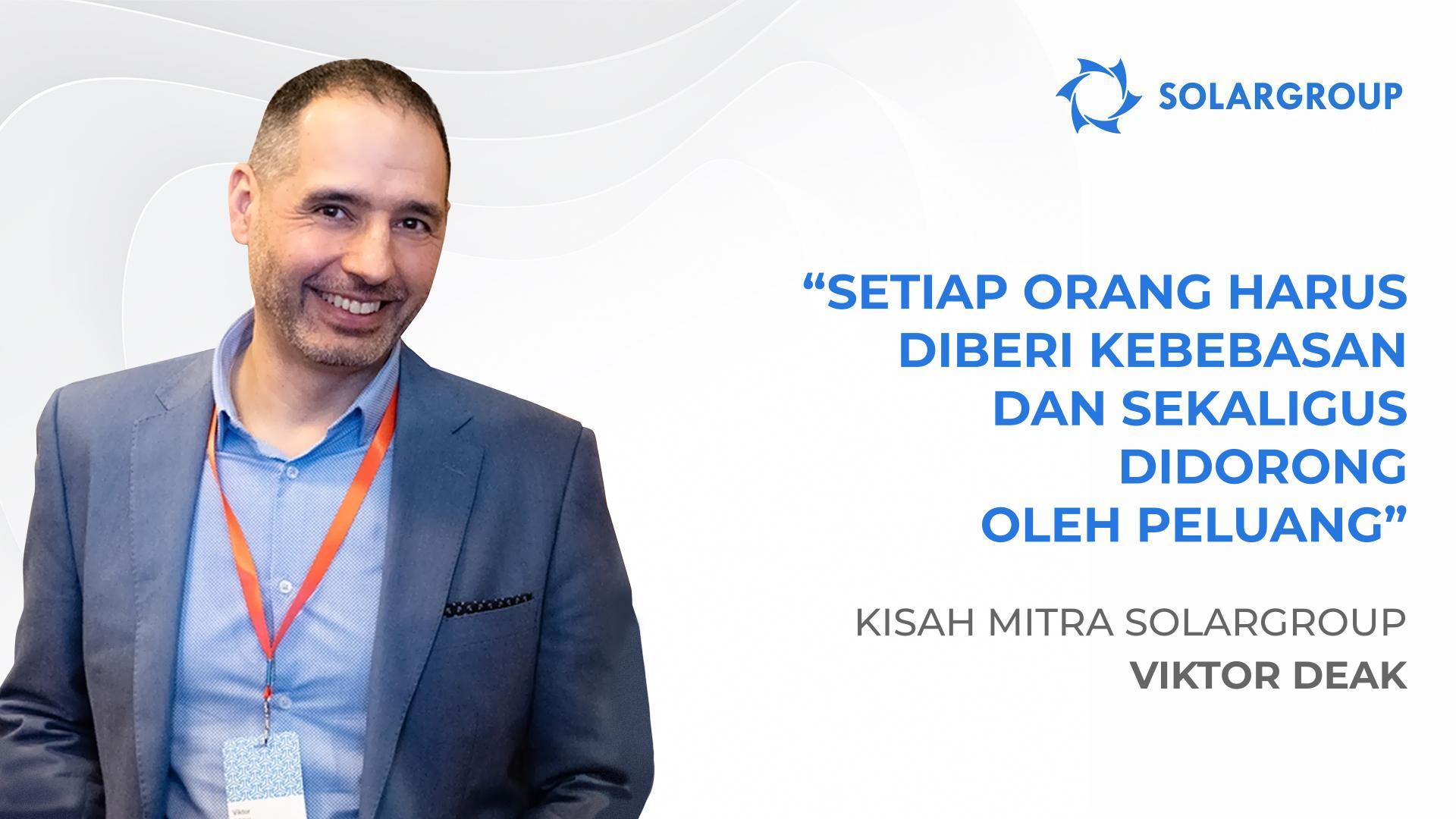 Dari angkatan darat menjadi kantor perwakilan nasional | Kisah mitra Viktor Deak