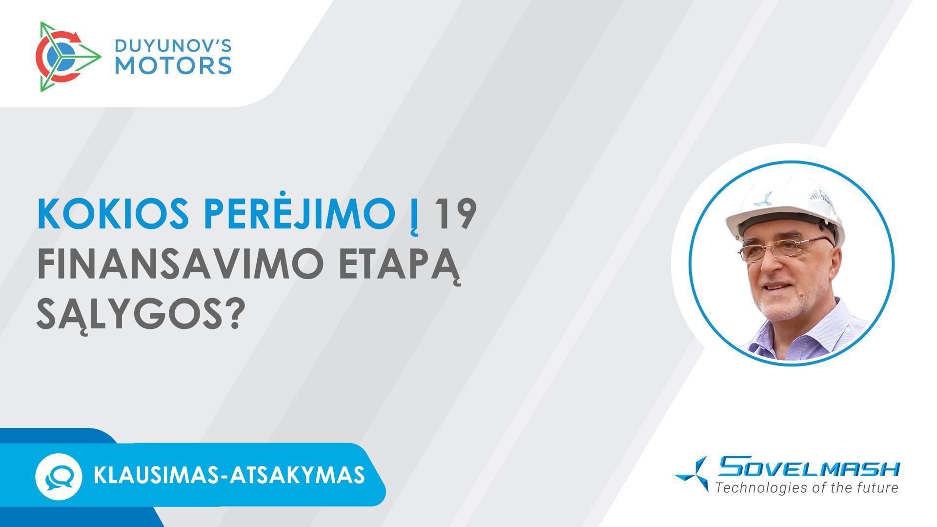 Klausimas–atsakymas | Kokios perėjimo į 19 finansavimo etapą sąlygos?