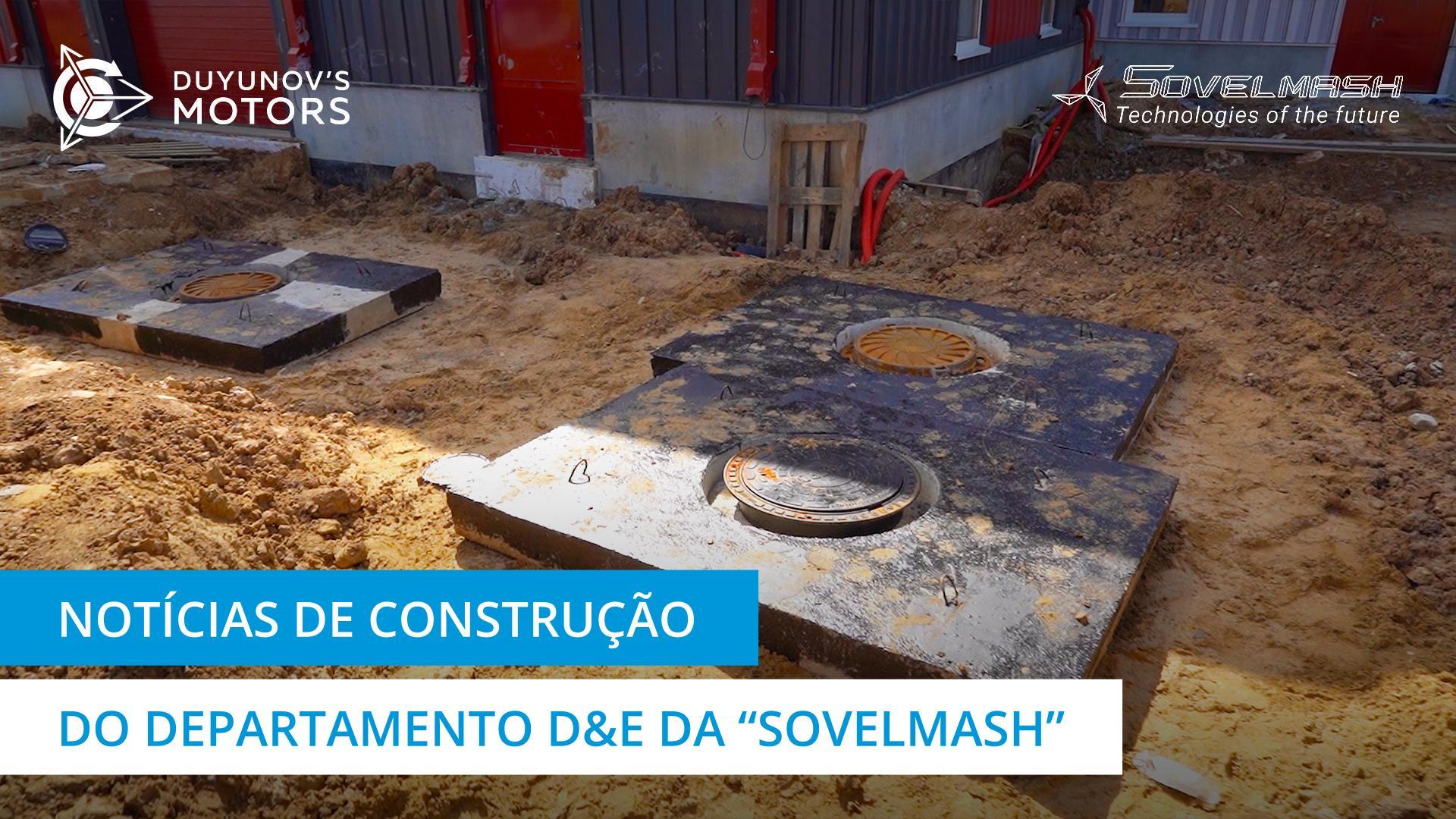 Nova reportagem do território de construção da "Sovelmash"