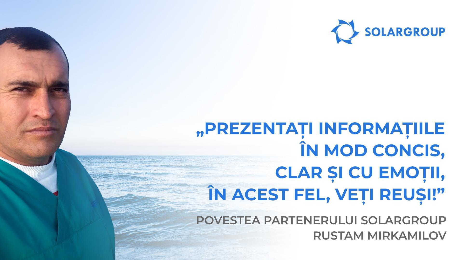 Am realizat imediat: acest proiect este pentru mine! | Povestea partenerului SOLARGROUP Rustam Mirkamilov