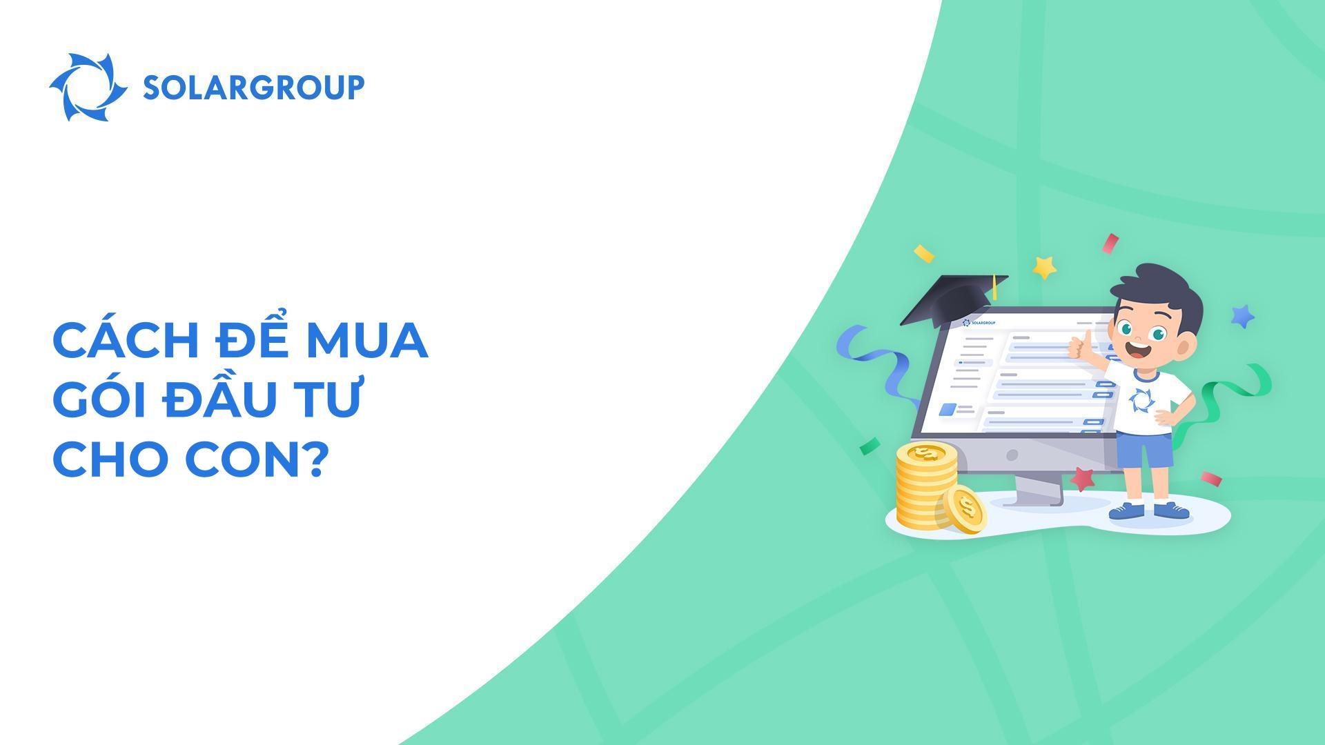 Chăm sóc tương lai tài chính của con bạn