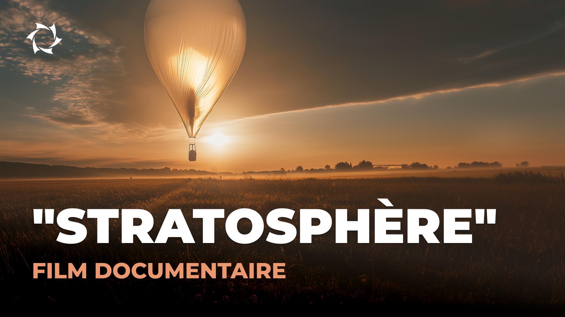 "Stratosphère" : du premier lancement vers l'avenir de l'industrie aérospatiale | Film documentaire